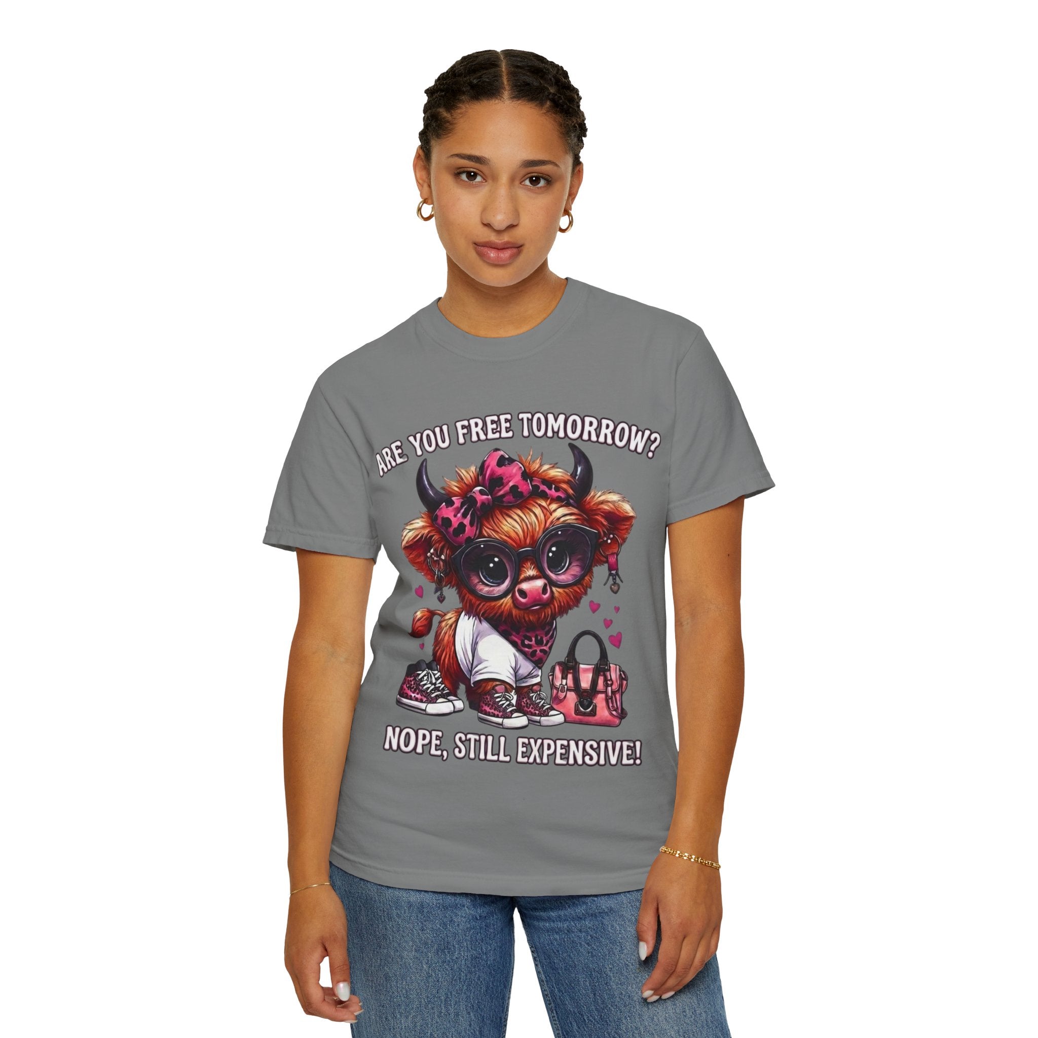 Graphic T-Shirt Are You Free Tomorrow Nope Still Expensive Cute Cow Illustration