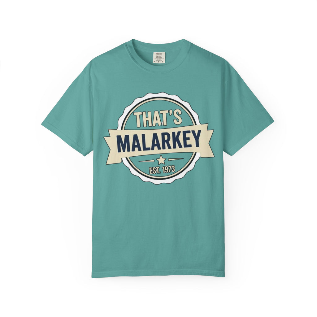 That’s Malarkey T-Shirt Vintage Badge Graphic Tee