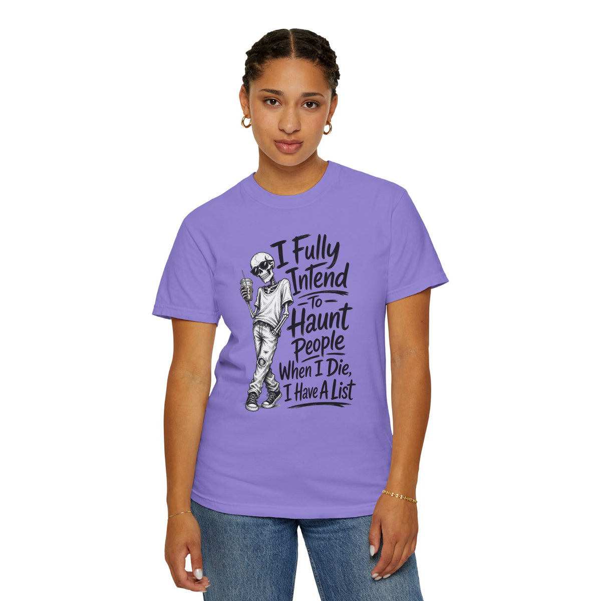 Funny Halloween T Shirt I Fully Intend to Haunt People When I Die I Have a List
