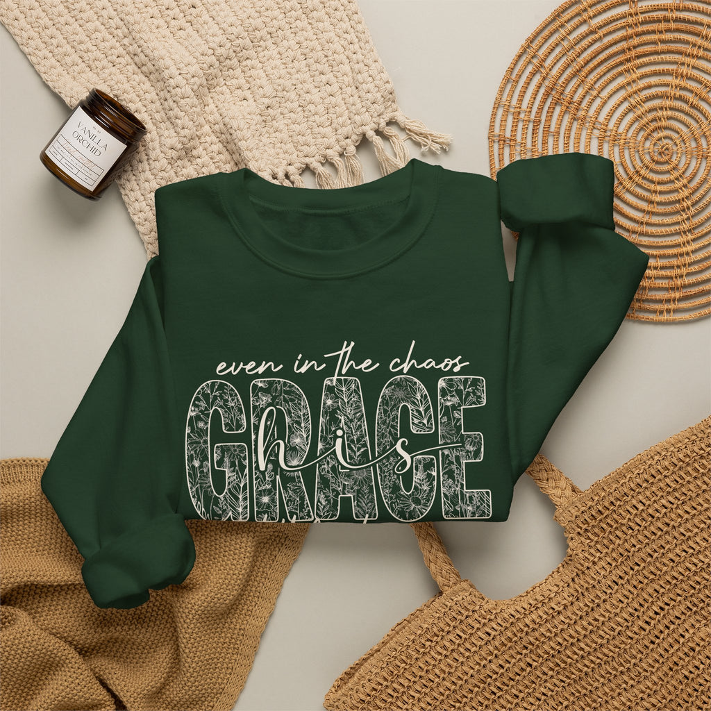 Even in the Chaos Grace Still Finds Me Sweatshirt, Christian Faith Crewneck, Inspirational Floral Grace Sweater, Religious Gift for Women