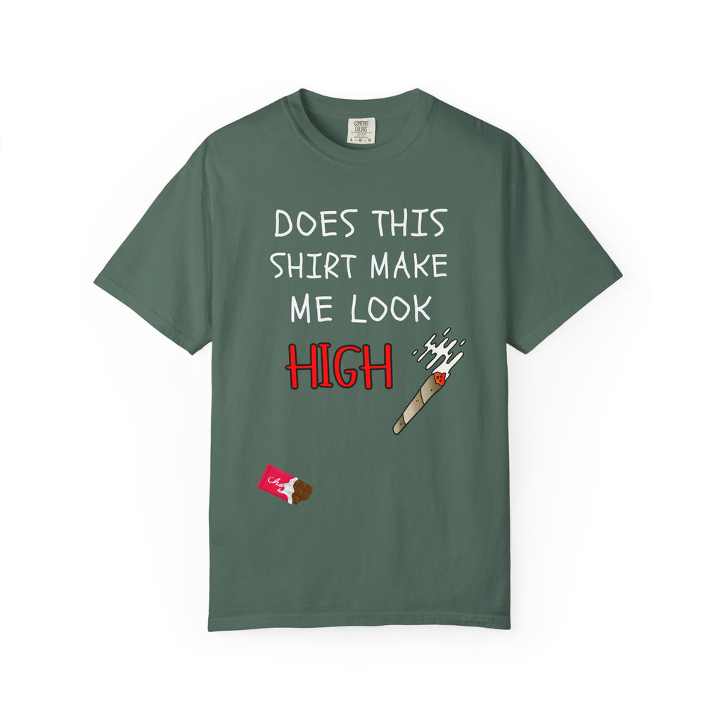Does This Shirt Make Me Look High T‑Shirt  Funny Stoner Cannabis Graphic Tee