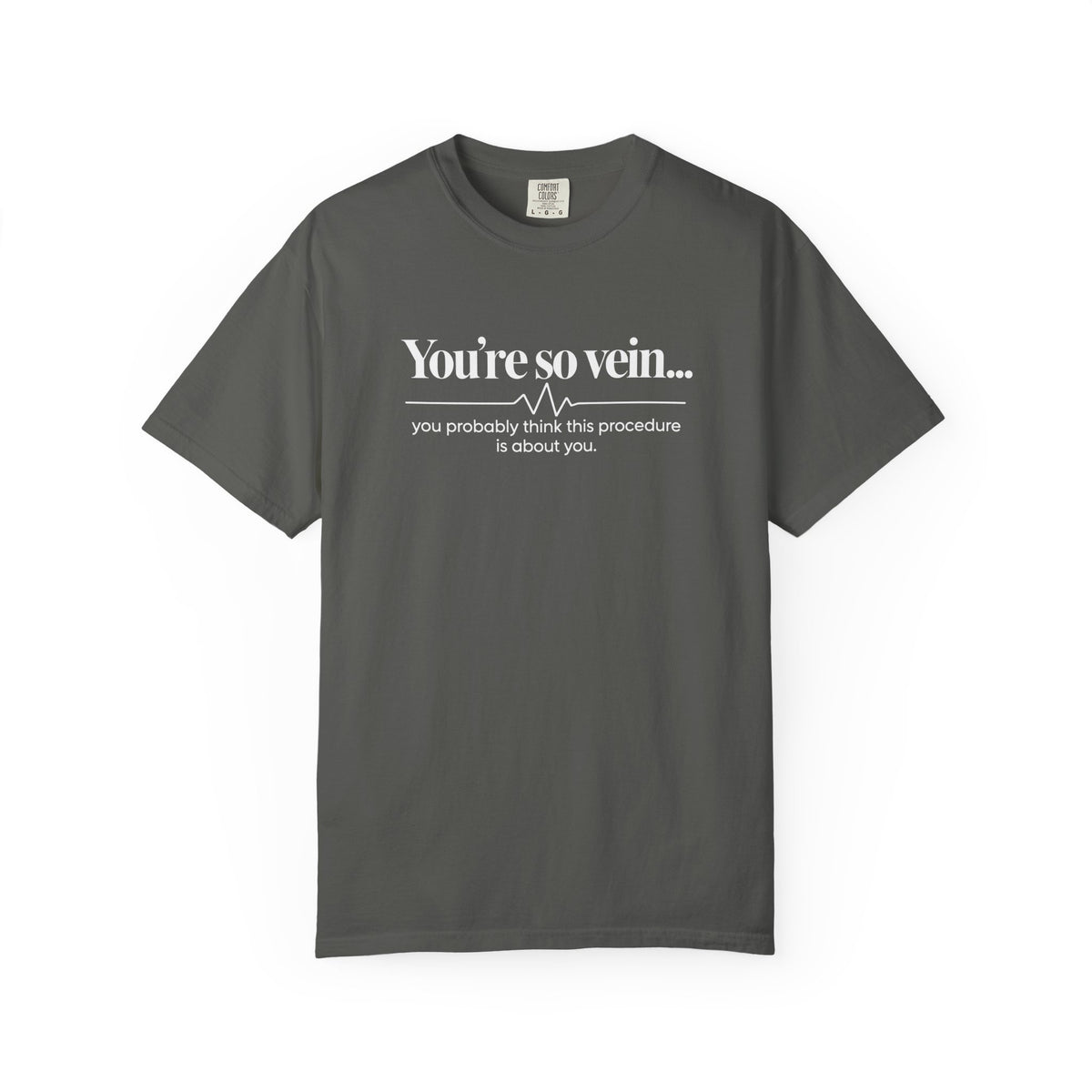 You're So Vein Shirt, Funny Nurse Shirt, Phlebotomist Gift, IV Nurse Tee, Medical Humor Shirt, Healthcare Worker Gift, Nurse Appreciation