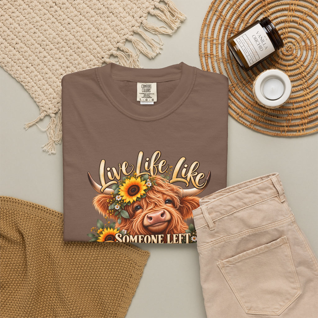 Live Life Like Someone Left the Gate Open Cow T Shirt Sunflower Highland Cattle Tee