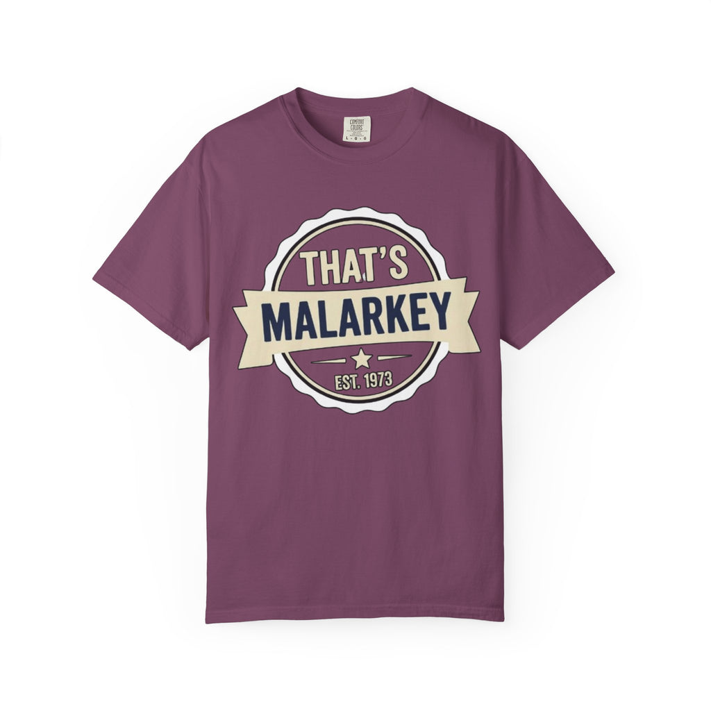 That’s Malarkey T-Shirt Vintage Badge Graphic Tee