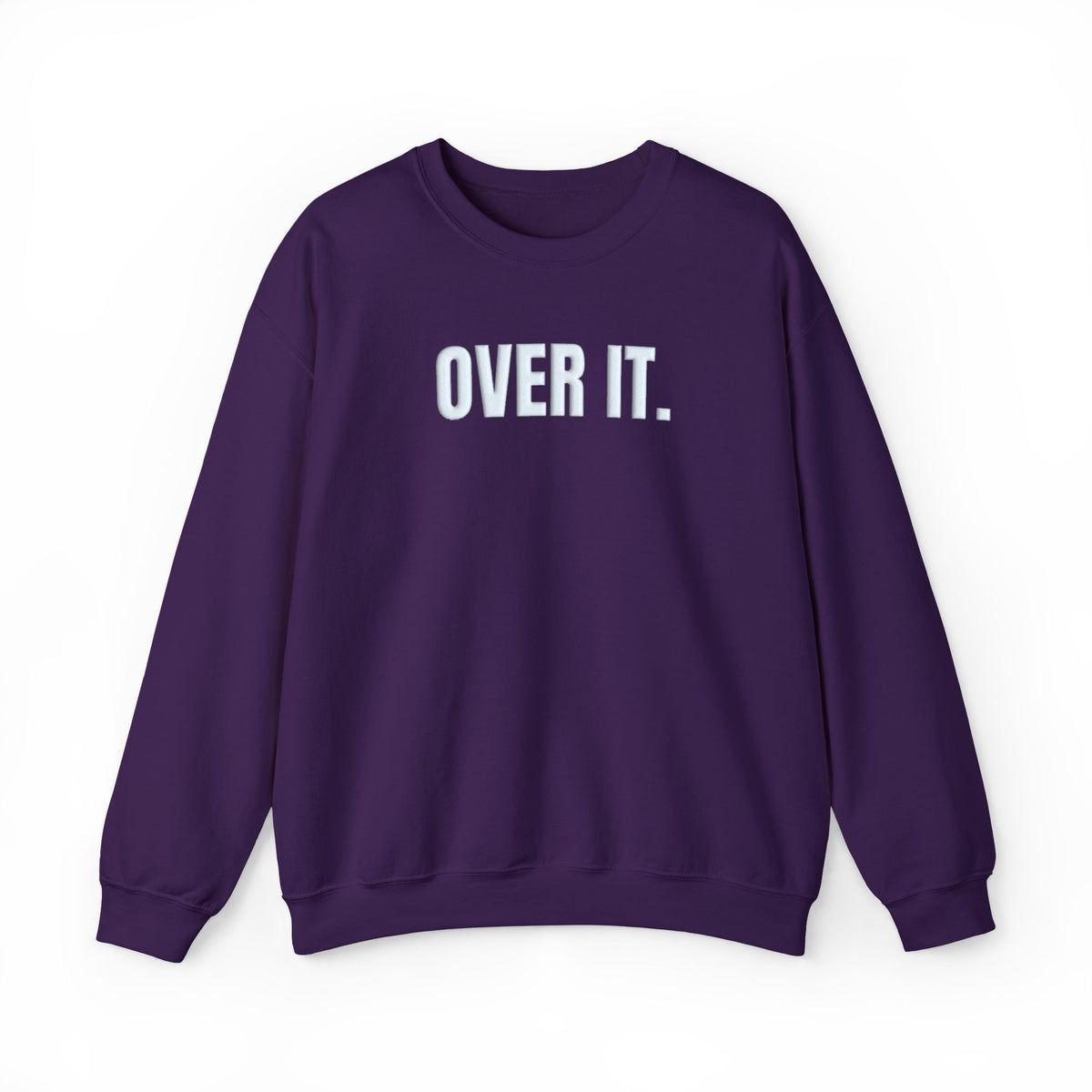 Over It Puff Print Sweatshirt, Minimalist Sarcastic Crewneck, Raised White Lettering, Funny Sweatshirt, Gift for Her