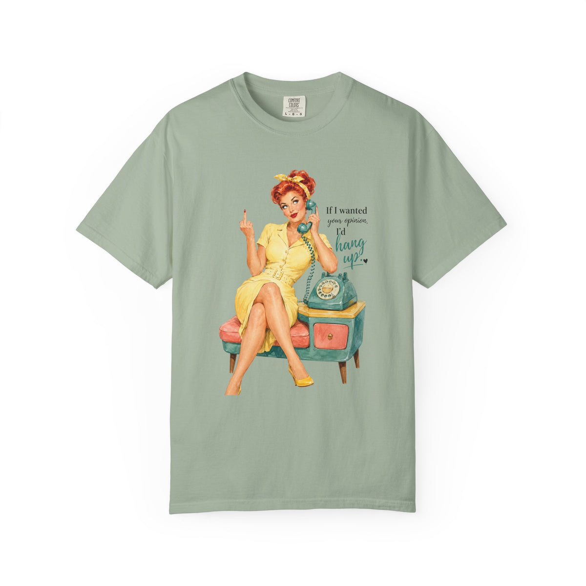 Pin Up Phone Vintage T Shirt If I wanted your opinion Id hang up. Retro 50s Graphic Tee