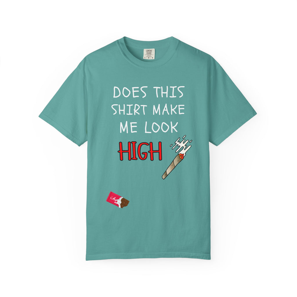 Does This Shirt Make Me Look High T‑Shirt  Funny Stoner Cannabis Graphic Tee