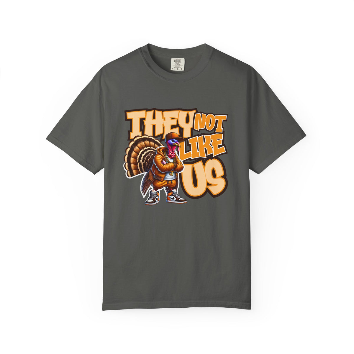 They Not Like Us Turkey Tee Shirt Funny Thanksgiving Graphic Tee