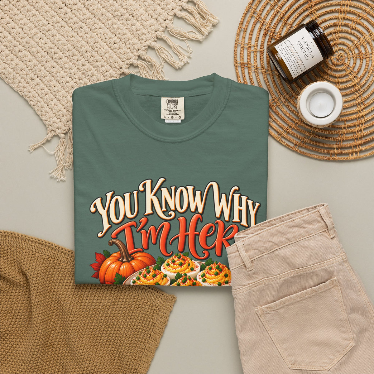 You Know Why Im Here deviled eggs graphic T Shirt | Thanksgiving fall food design