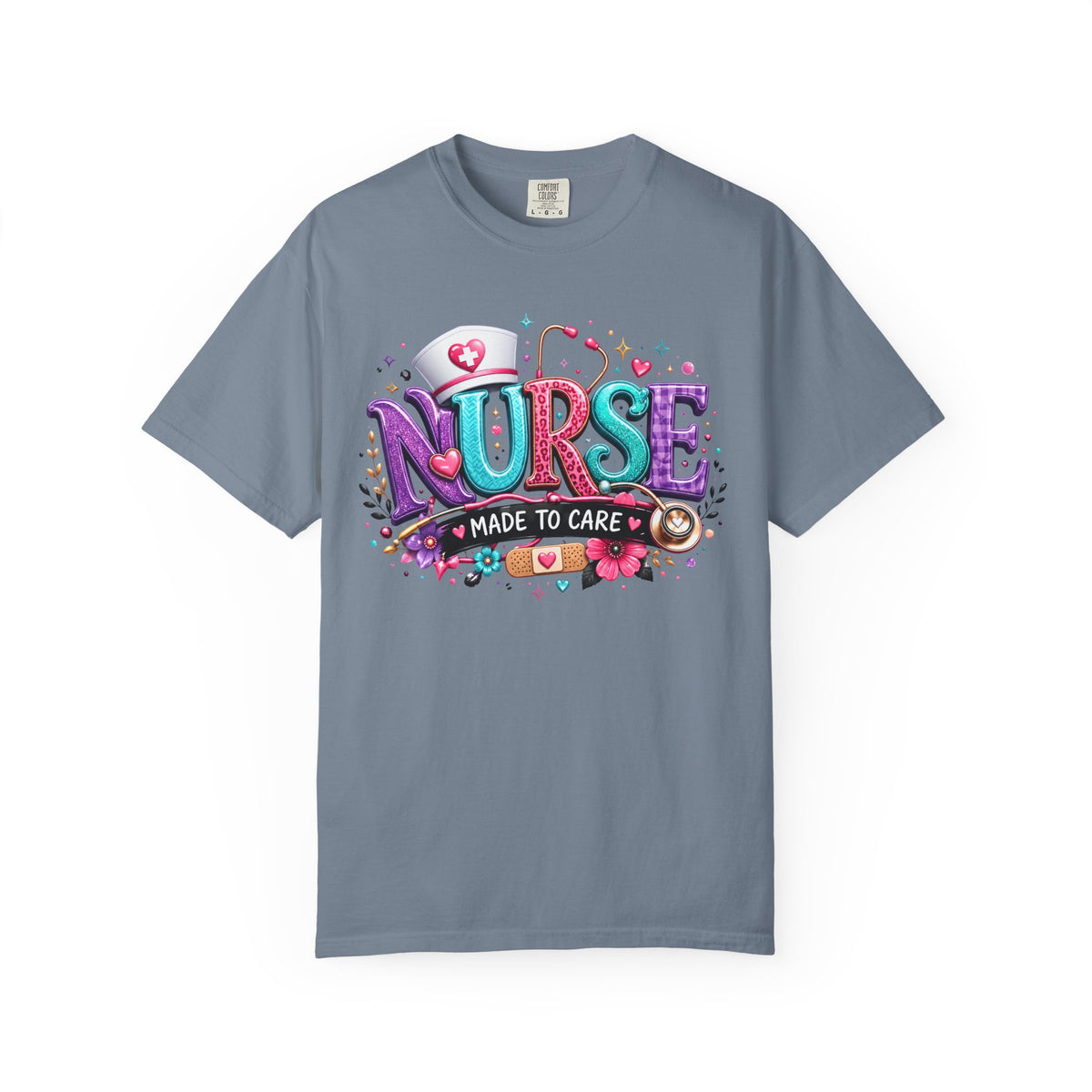 Nurse Made to Care Graphic T Shirt Cute Colorful Nursing Appreciation Tee