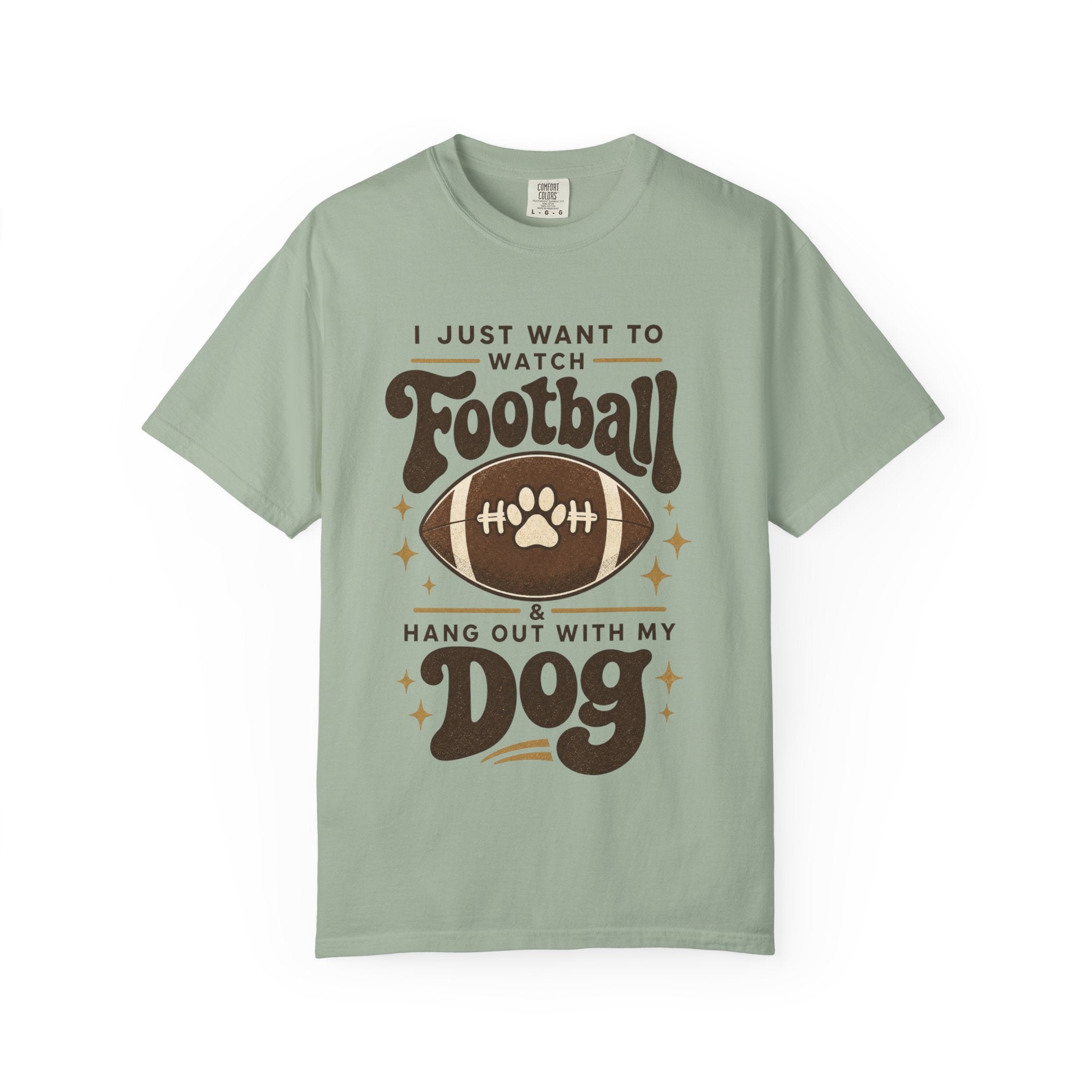 Football and Dog T Shirt I Just Want to Watch Football and Hang Out With My Dog Graphic Tee