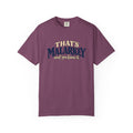 Thats Malarkey and you know it T Shirt | Slang Tee