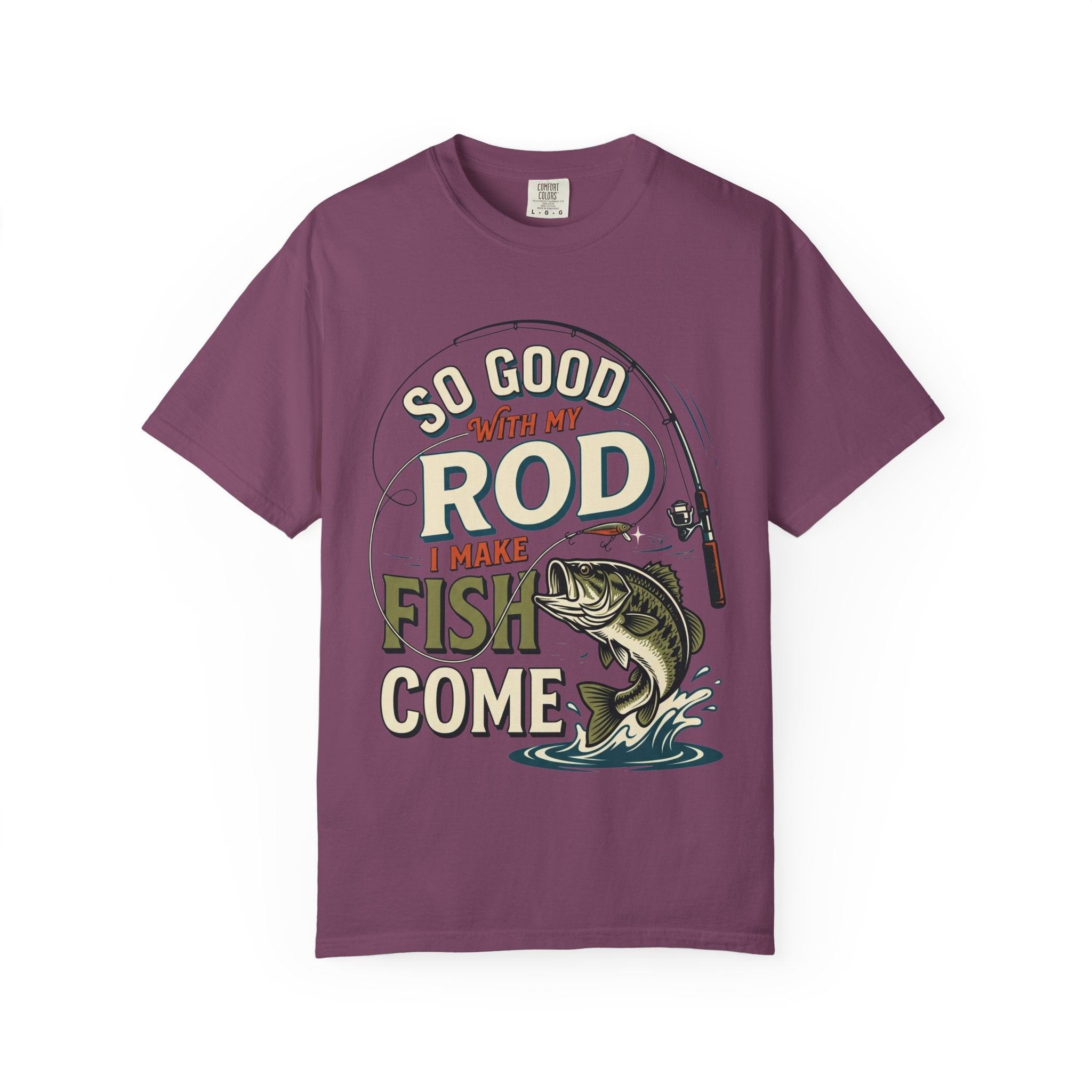 Fishing T Shirt So Good With My Rod I Make Fish Come Graphic Tee