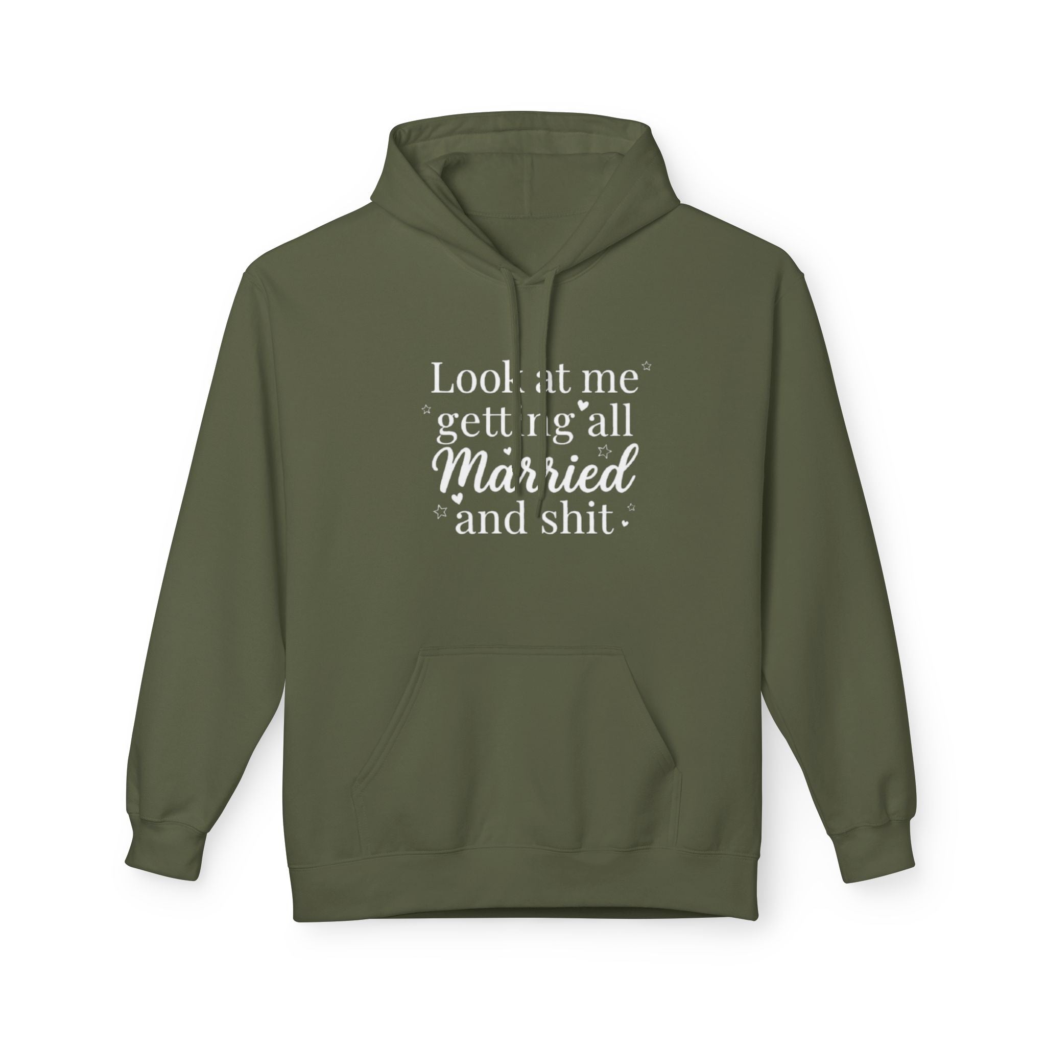 Marriage Announcement Hoodie Look at me getting all Married and shit Bridal Sweatshirt