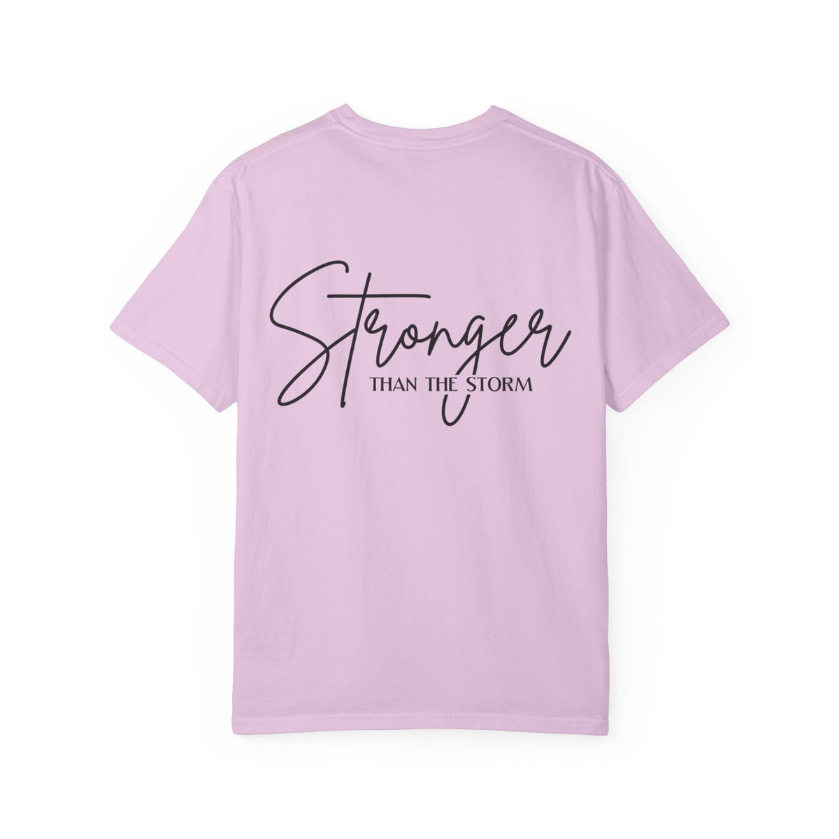 T-Shirt  Stronger Than the Storm Script Chest and Back Tee