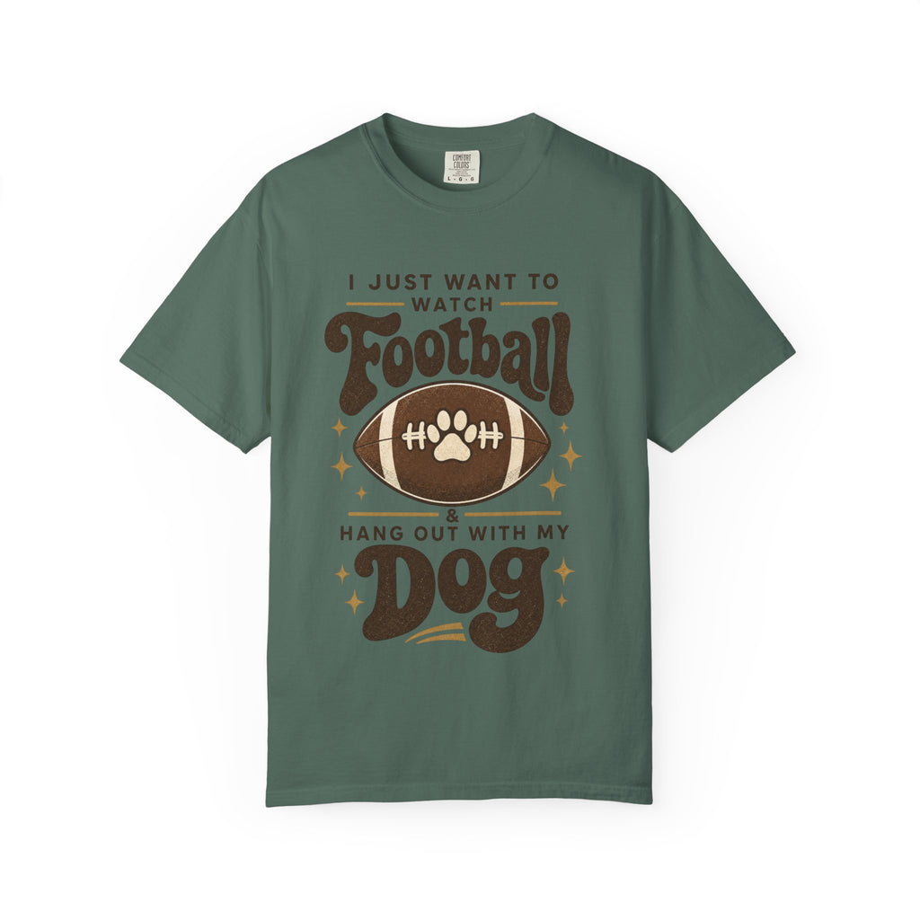 Football and Dog T Shirt I Just Want to Watch Football and Hang Out With My Dog Graphic Tee
