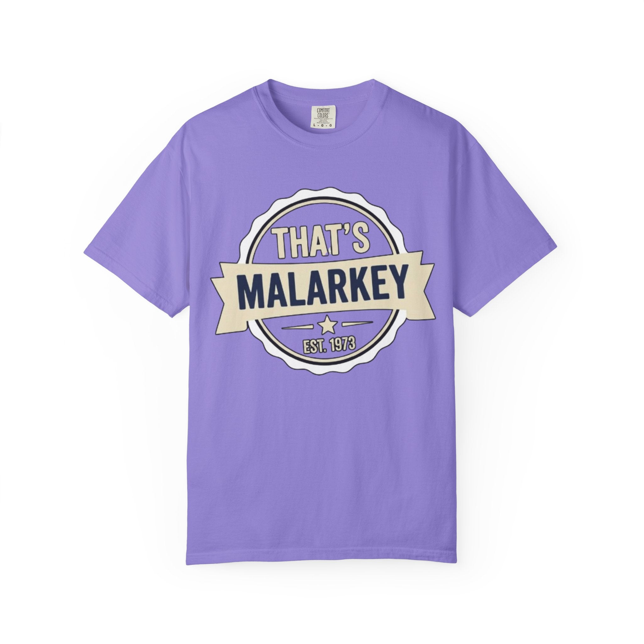 That’s Malarkey T-Shirt Vintage Badge Graphic Tee