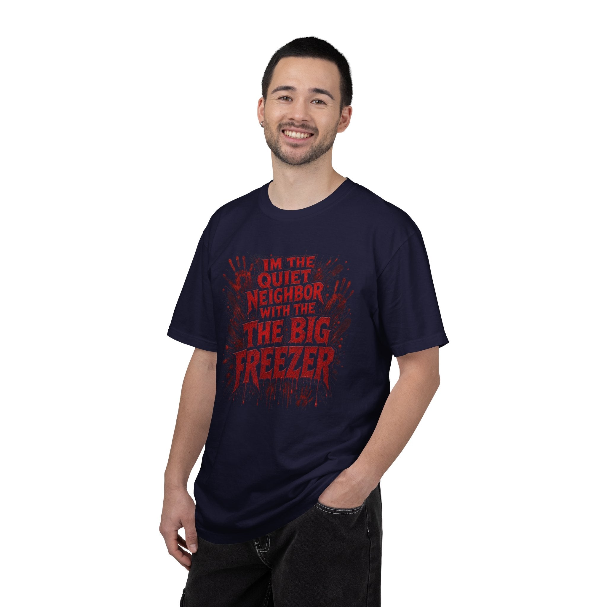 T-Shirt Im the Quiet Neighbor with the Big Freezer Horror Graphic Tee