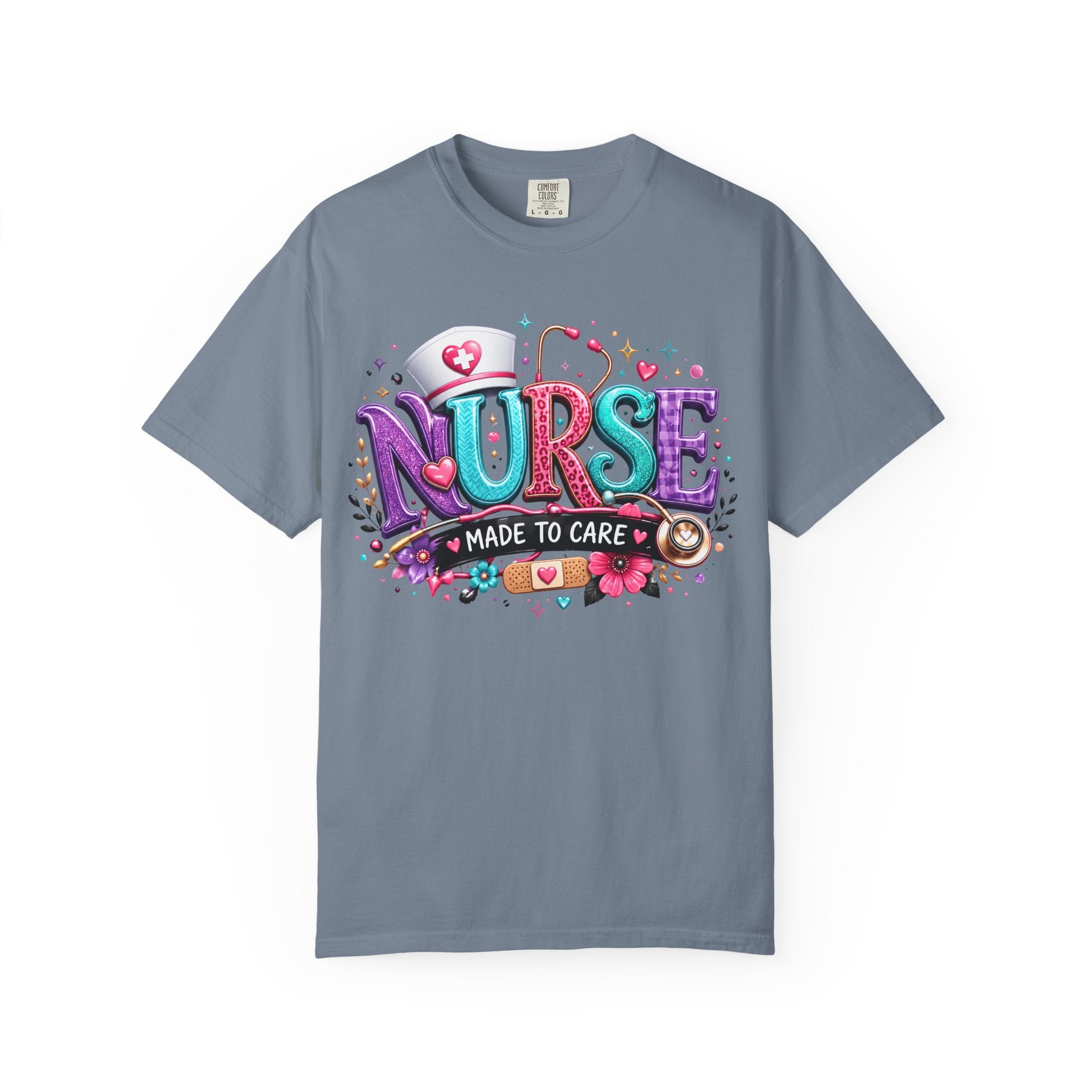 Nurse Made to Care Graphic T Shirt Cute Colorful Nursing Appreciation Tee