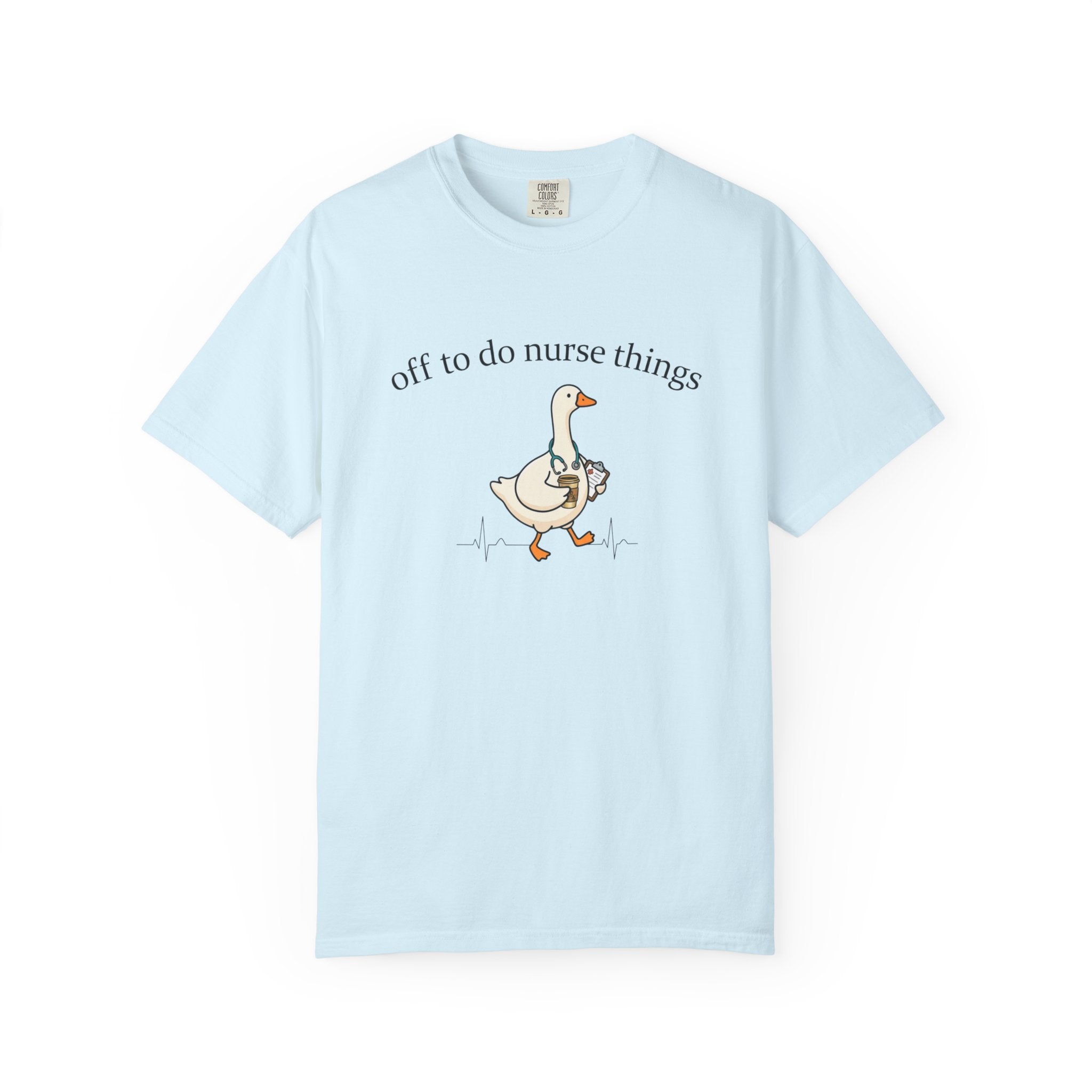 Nurse Goose T-Shirt Off to Do Nurse Things Cute Medical Humor Tee