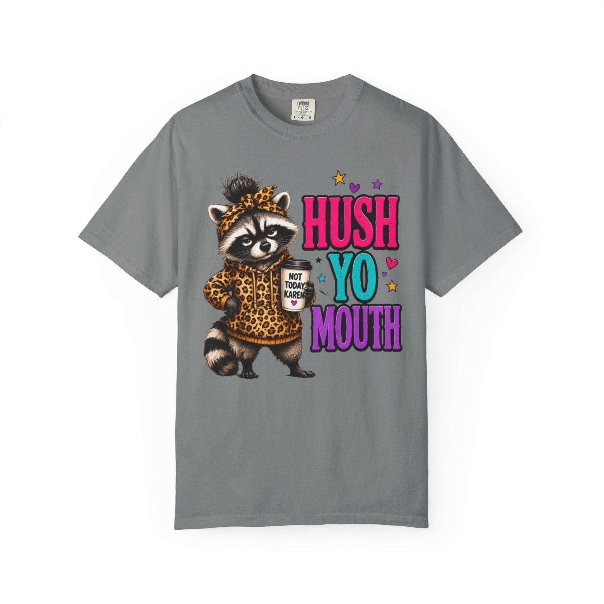 Hush Yo Mouth Raccoon T-Shirt