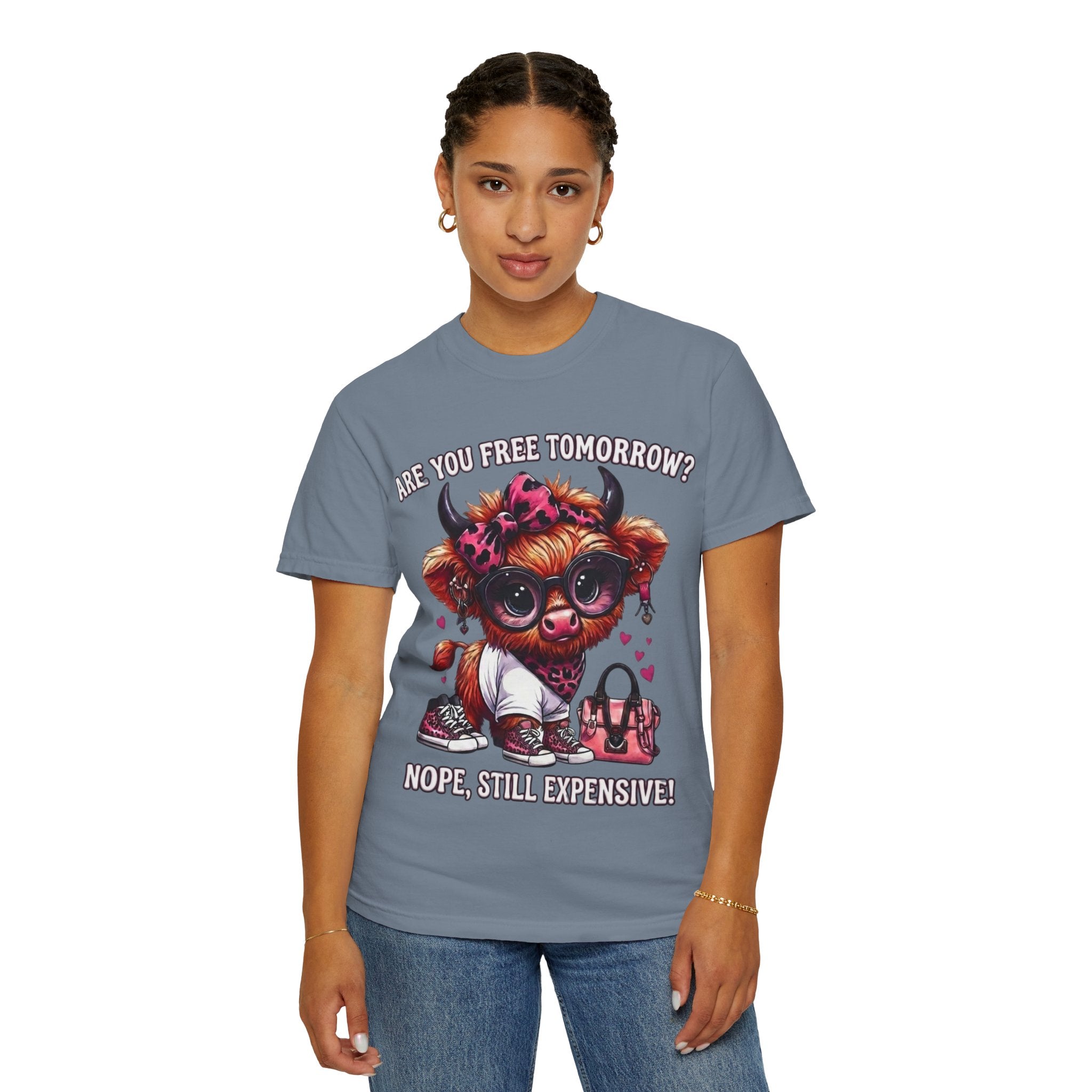 Graphic T-Shirt Are You Free Tomorrow Nope Still Expensive Cute Cow Illustration