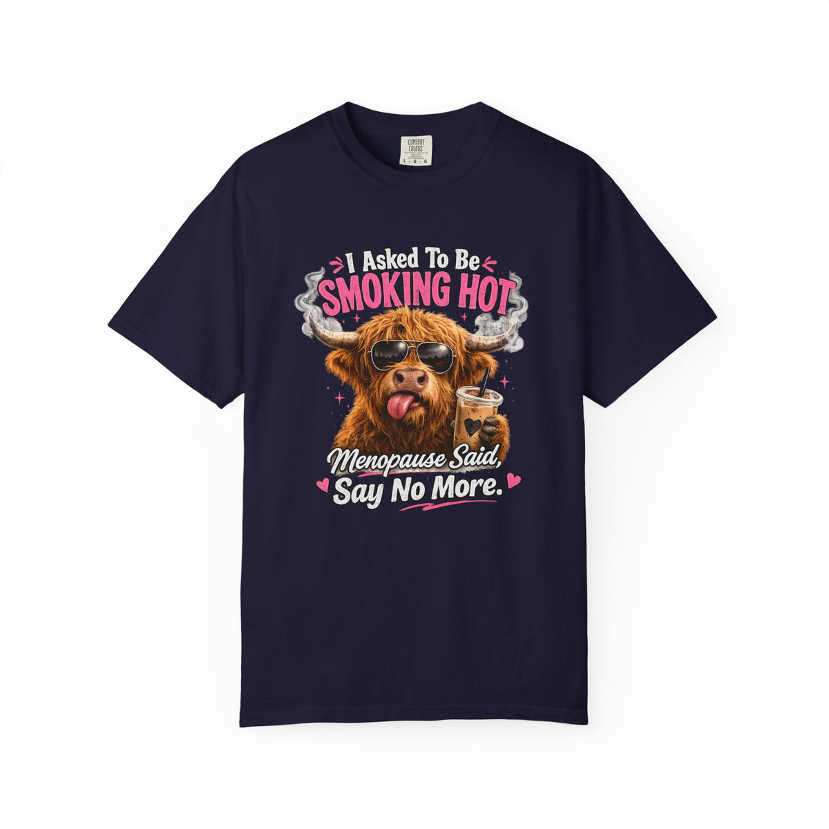 Menopause Smoking Hot T-Shirt Funny Cow with Sunglasses & Drink