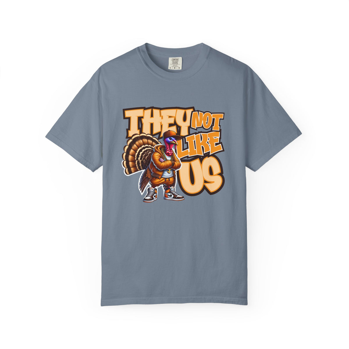 They Not Like Us Turkey Tee Shirt Funny Thanksgiving Graphic Tee