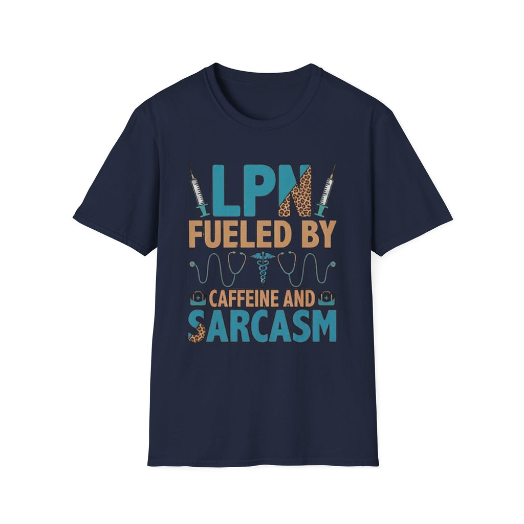 LPN Fueled By Caffeine & Sarcasm T‑Shirt