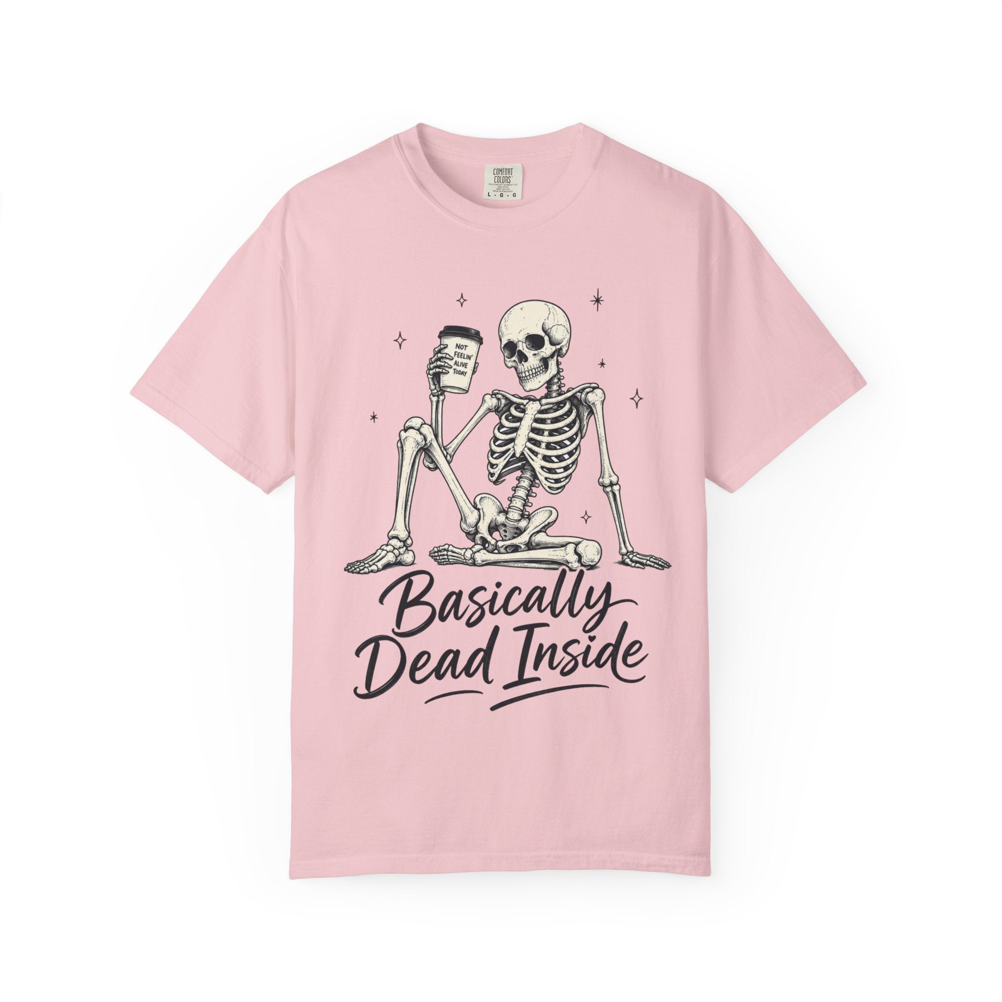 T Shirt Basically Dead Inside Skeleton Coffee Graphic Tee