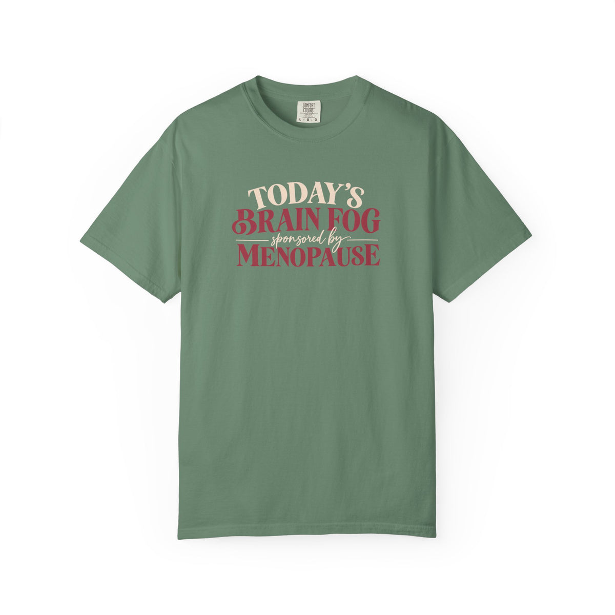 Today's Brain Fog Inspired by Menopause Tee shirt | Funny Menopause Tee