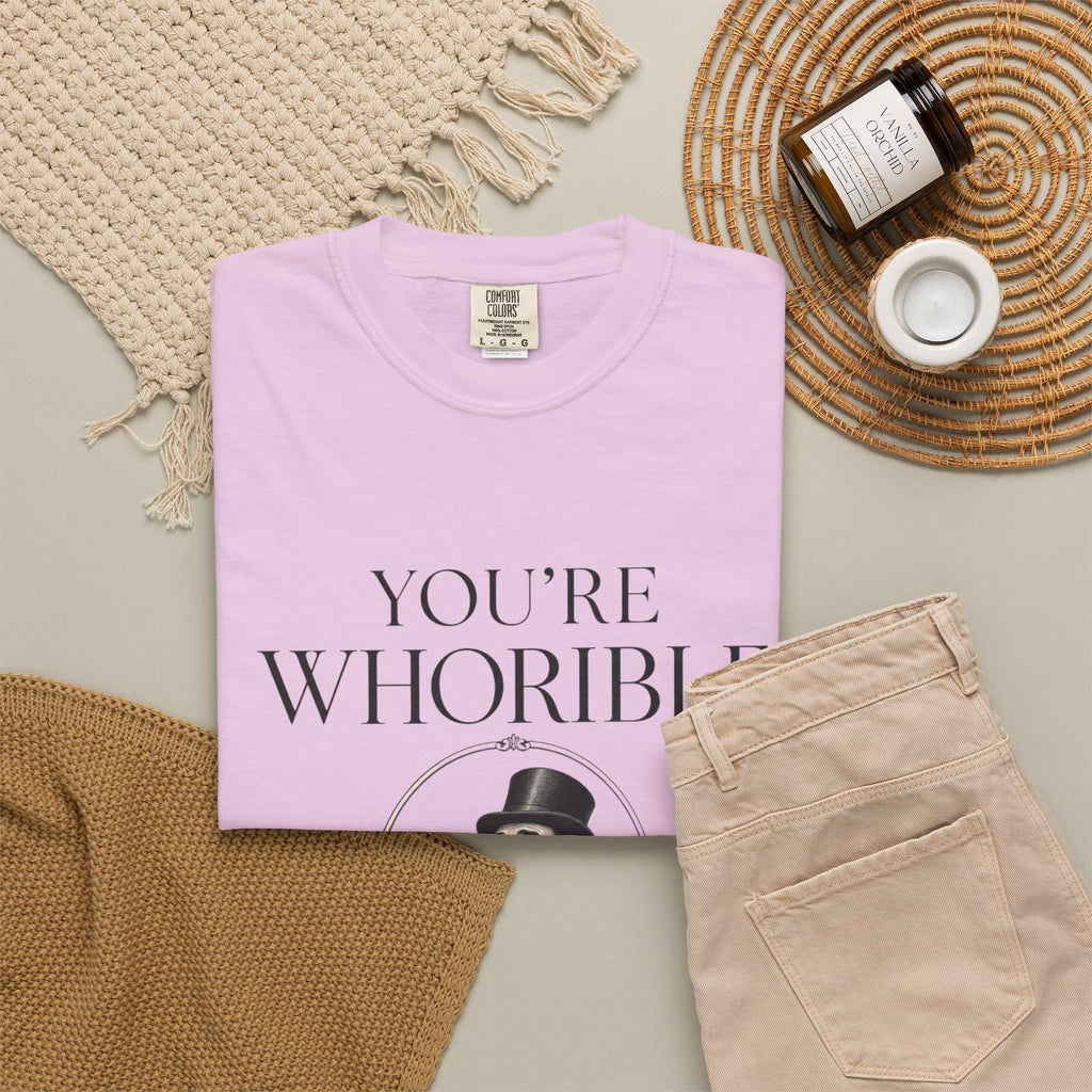 T Shirt Youre Whorible Vintage Gentleman Graphic Tee