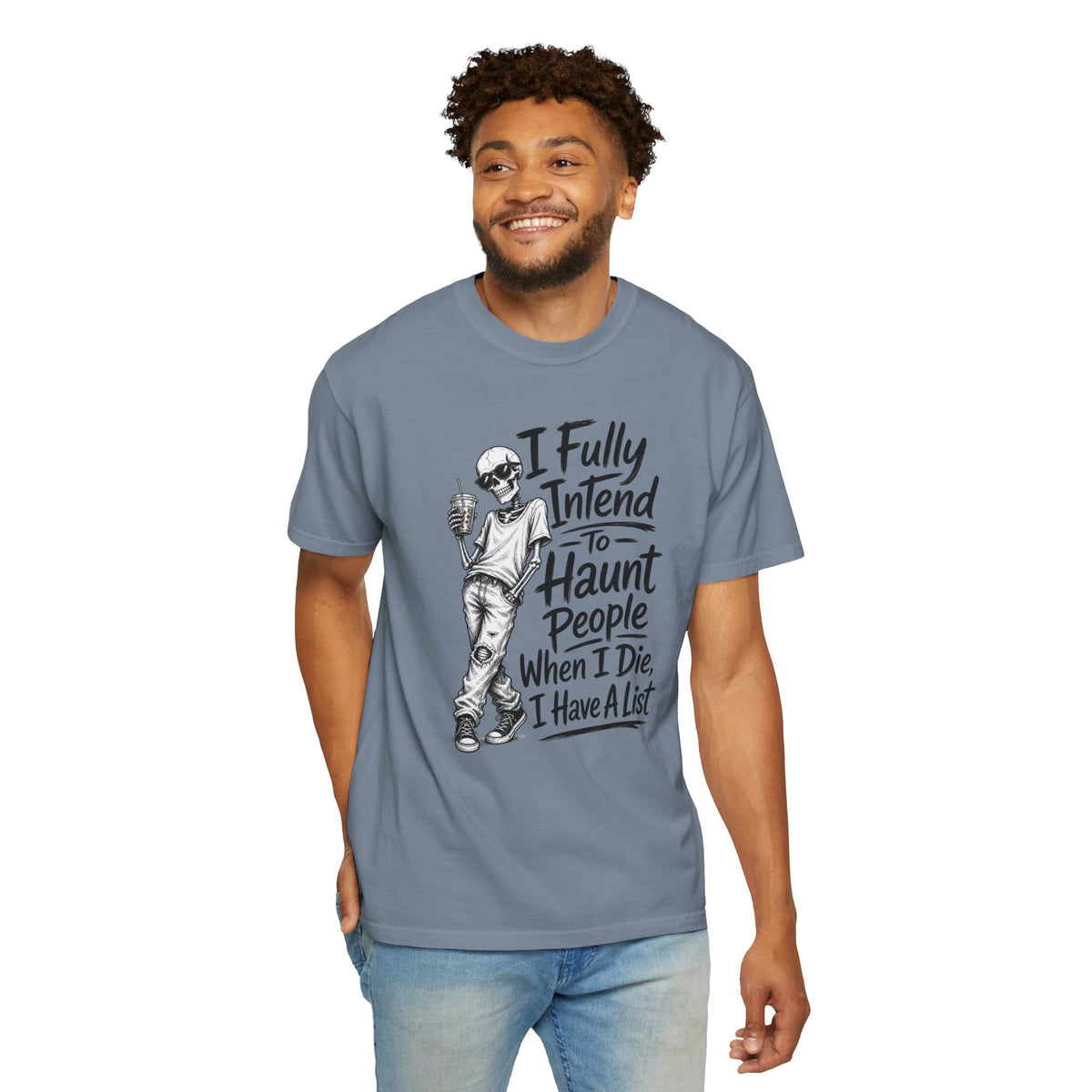 Funny Halloween T Shirt I Fully Intend to Haunt People When I Die I Have a List