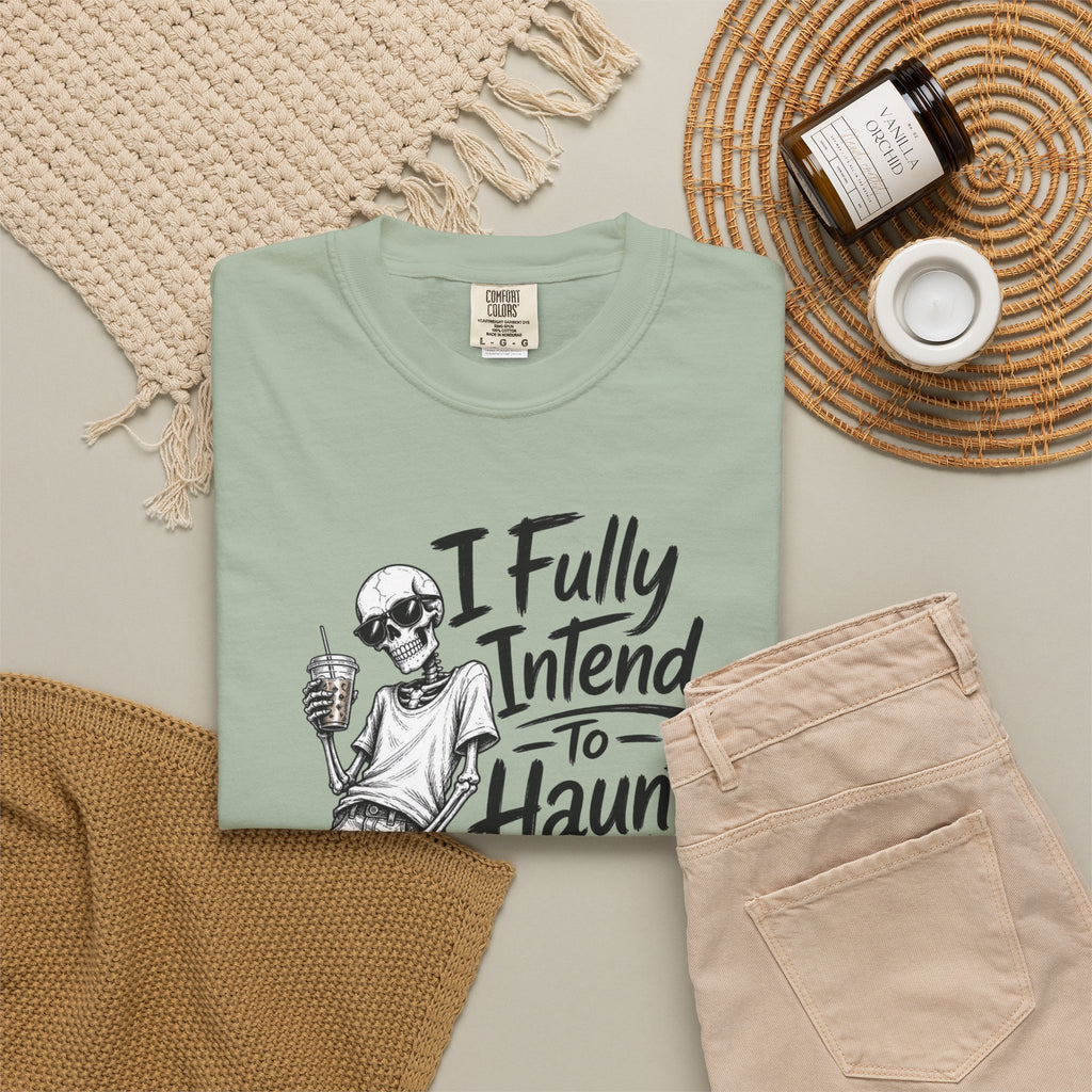 Funny Halloween T Shirt I Fully Intend to Haunt People When I Die I Have a List