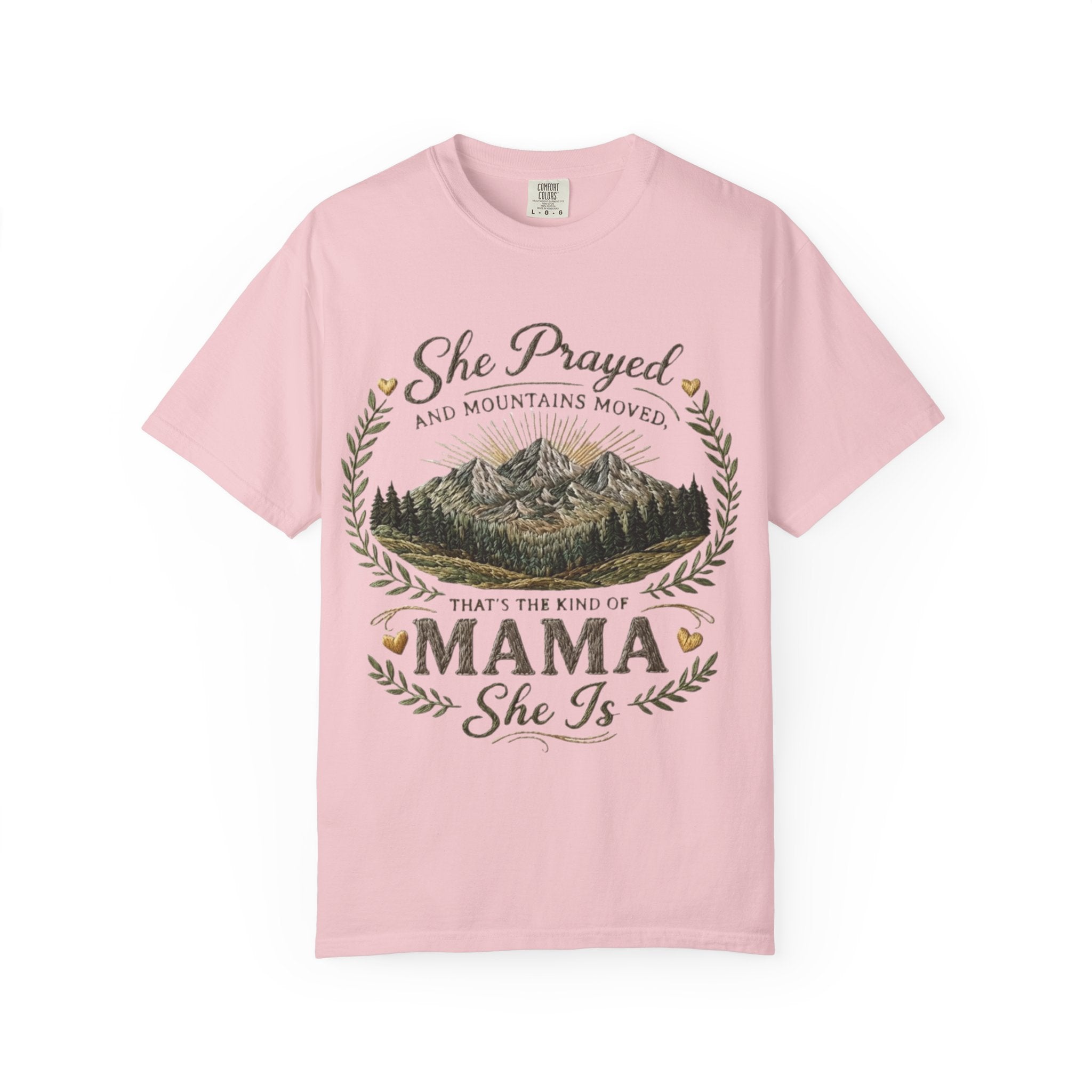 Mama She Prayed T Shirt Feminine Mountain Mom Graphic Tee Thats The Kind Of Mama She Is