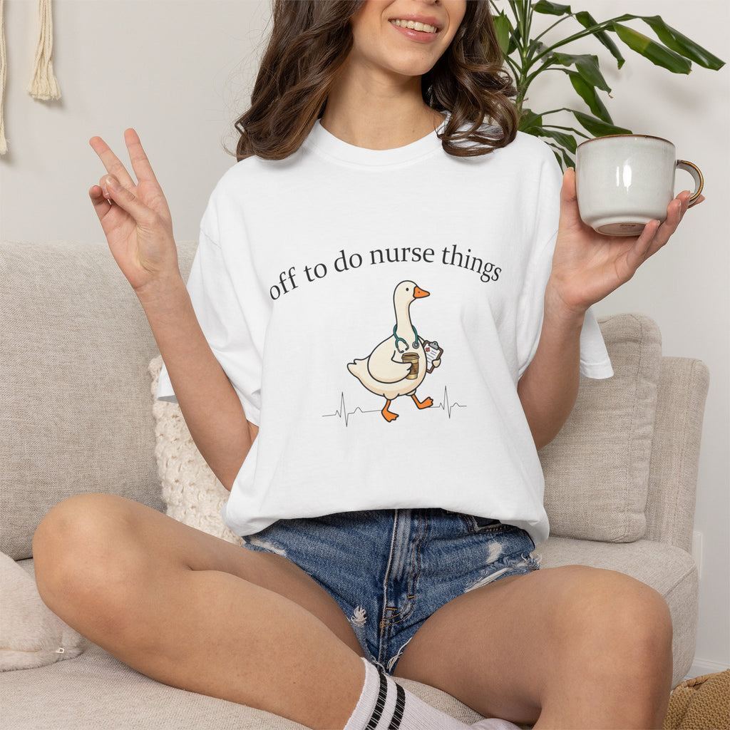 Nurse Goose T Shirt Off to Do Nurse Things Cute Medical Humor Tee