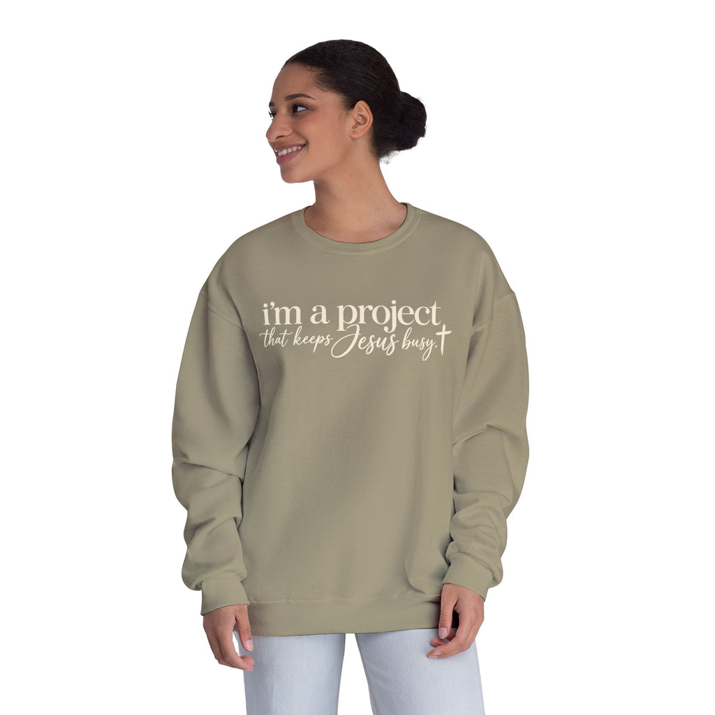 Im a Project That Keeps Jesus Busy Crewneck Sweatshirt