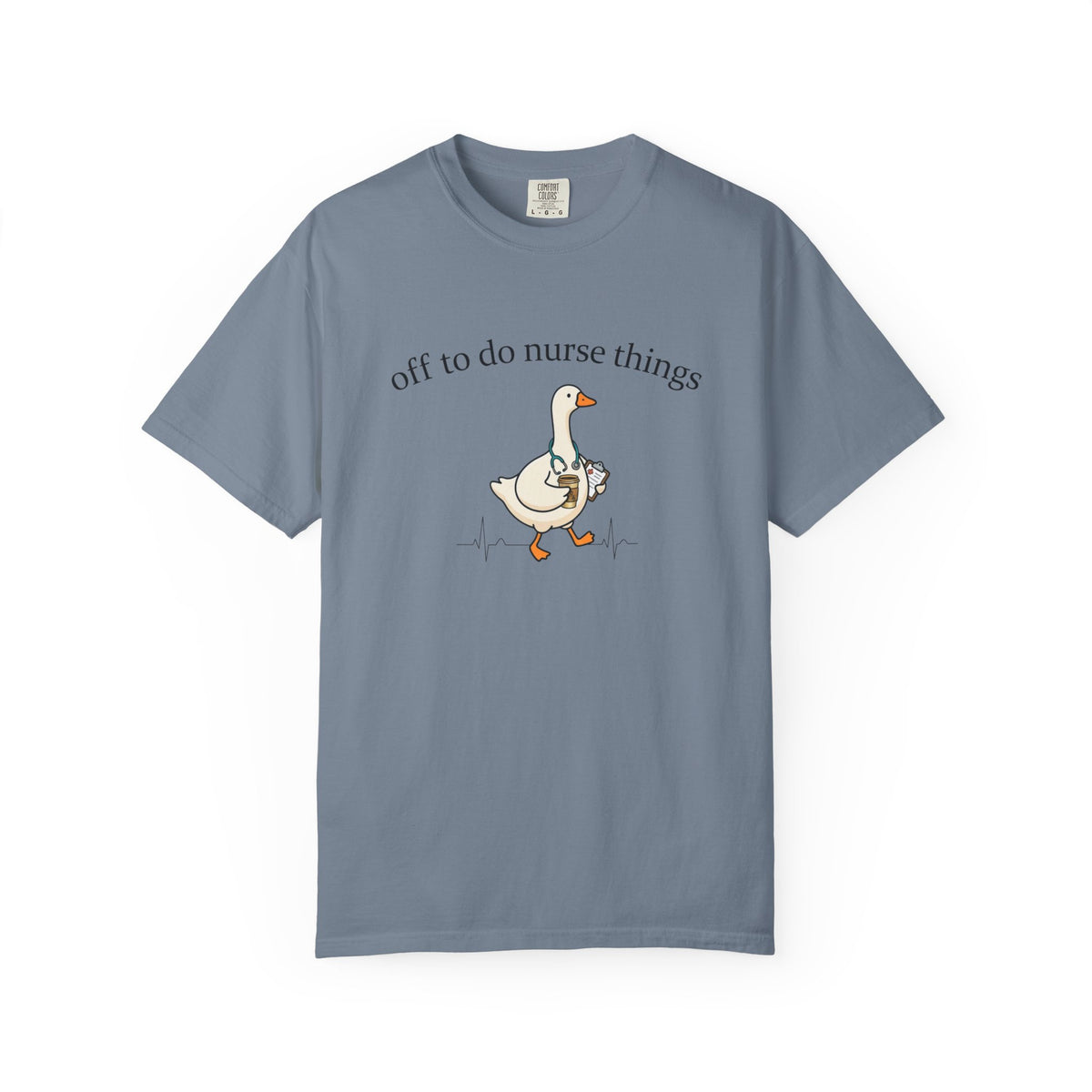 Nurse Goose T Shirt Off to Do Nurse Things Cute Medical Humor Tee