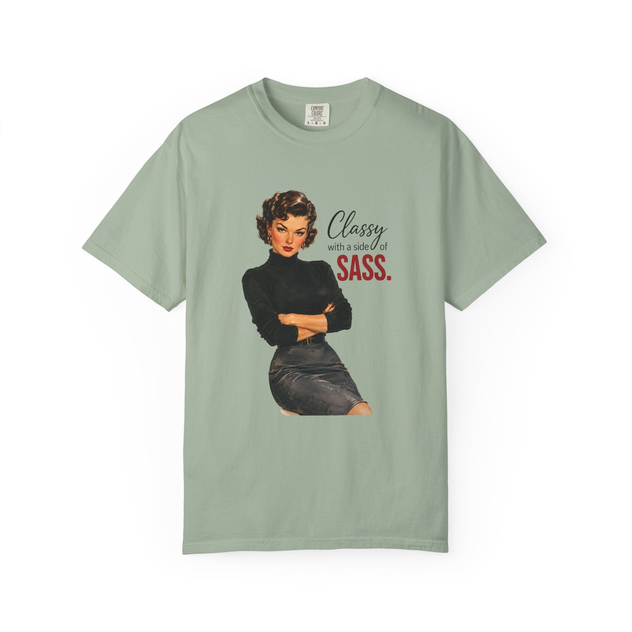 Classy With a Side of Sass T Shirt