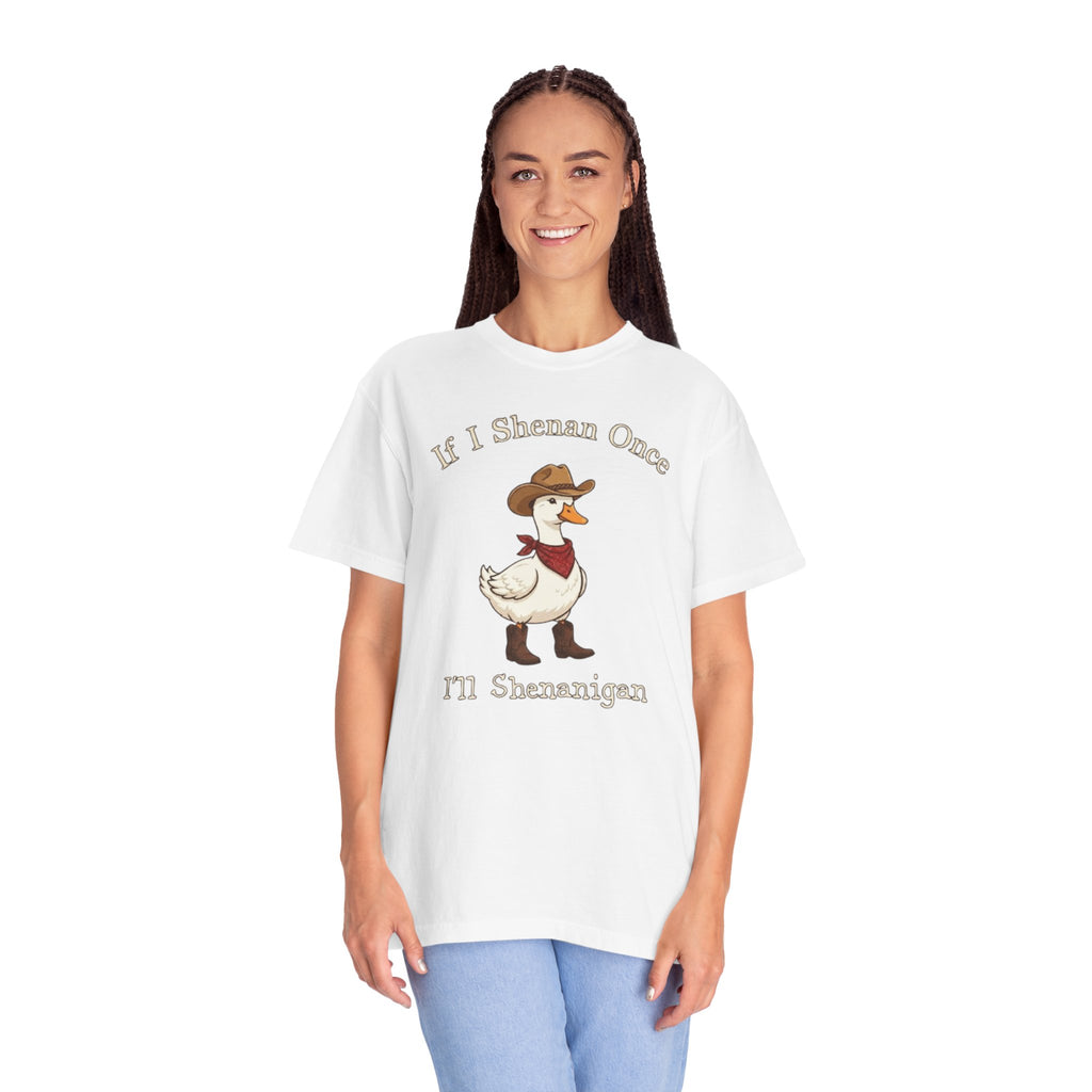 If I Shenan Once I ll Shenanigan T Shirt Funny Cowboy Duck Graphic Tee