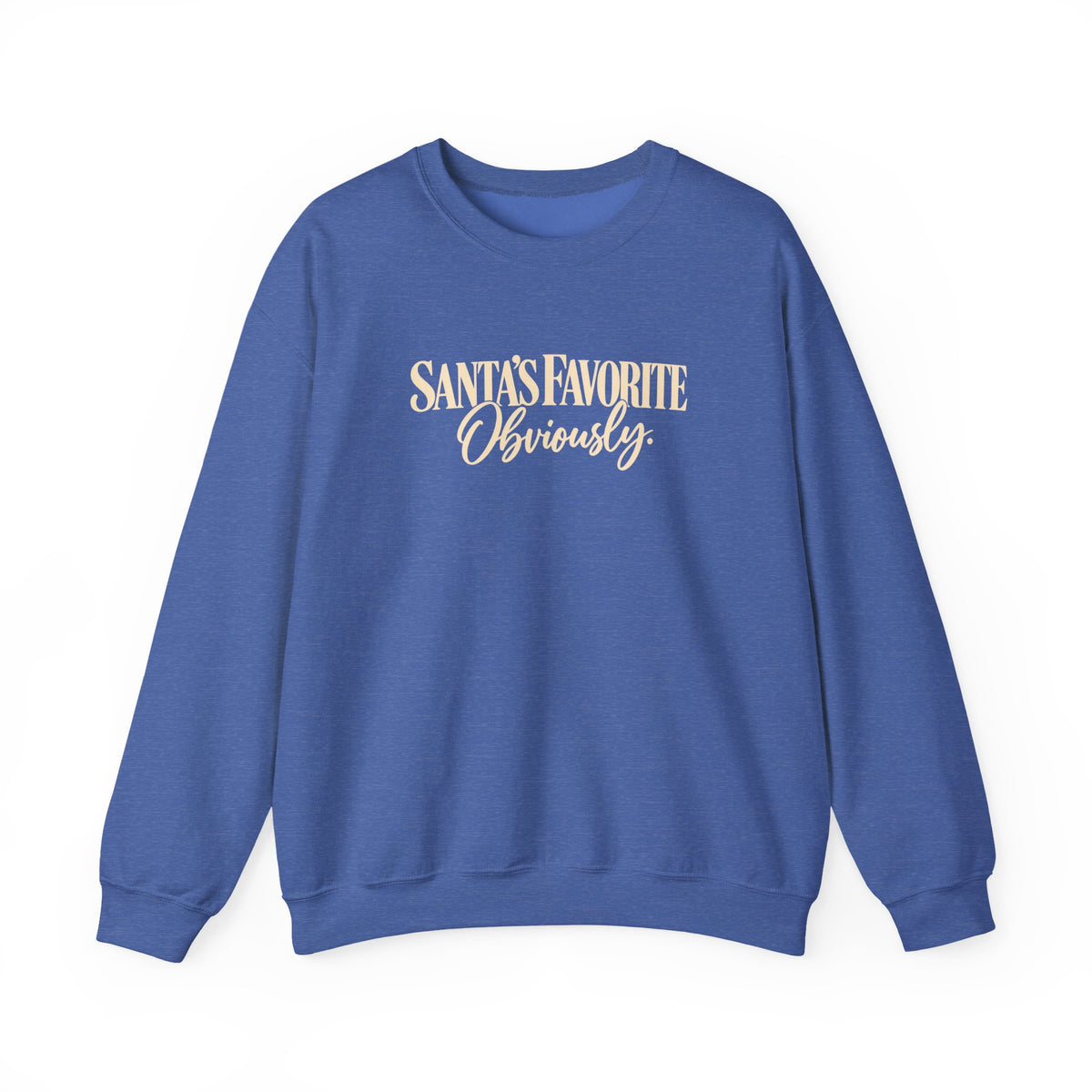 Santas Favorite Crewneck Sweatshirt Santas Favorite Obviously Holiday Sweater