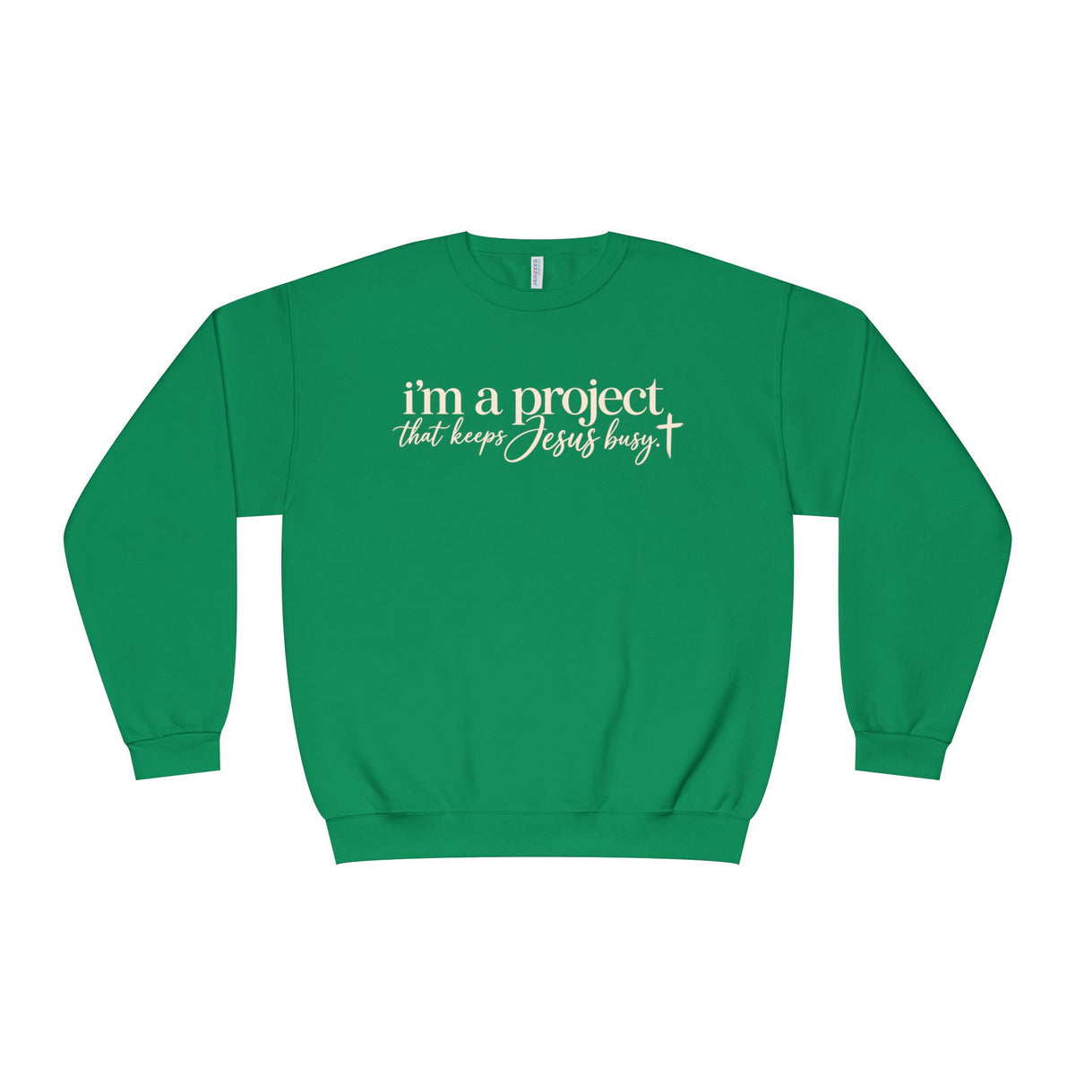 Im a Project That Keeps Jesus Busy Crewneck Sweatshirt