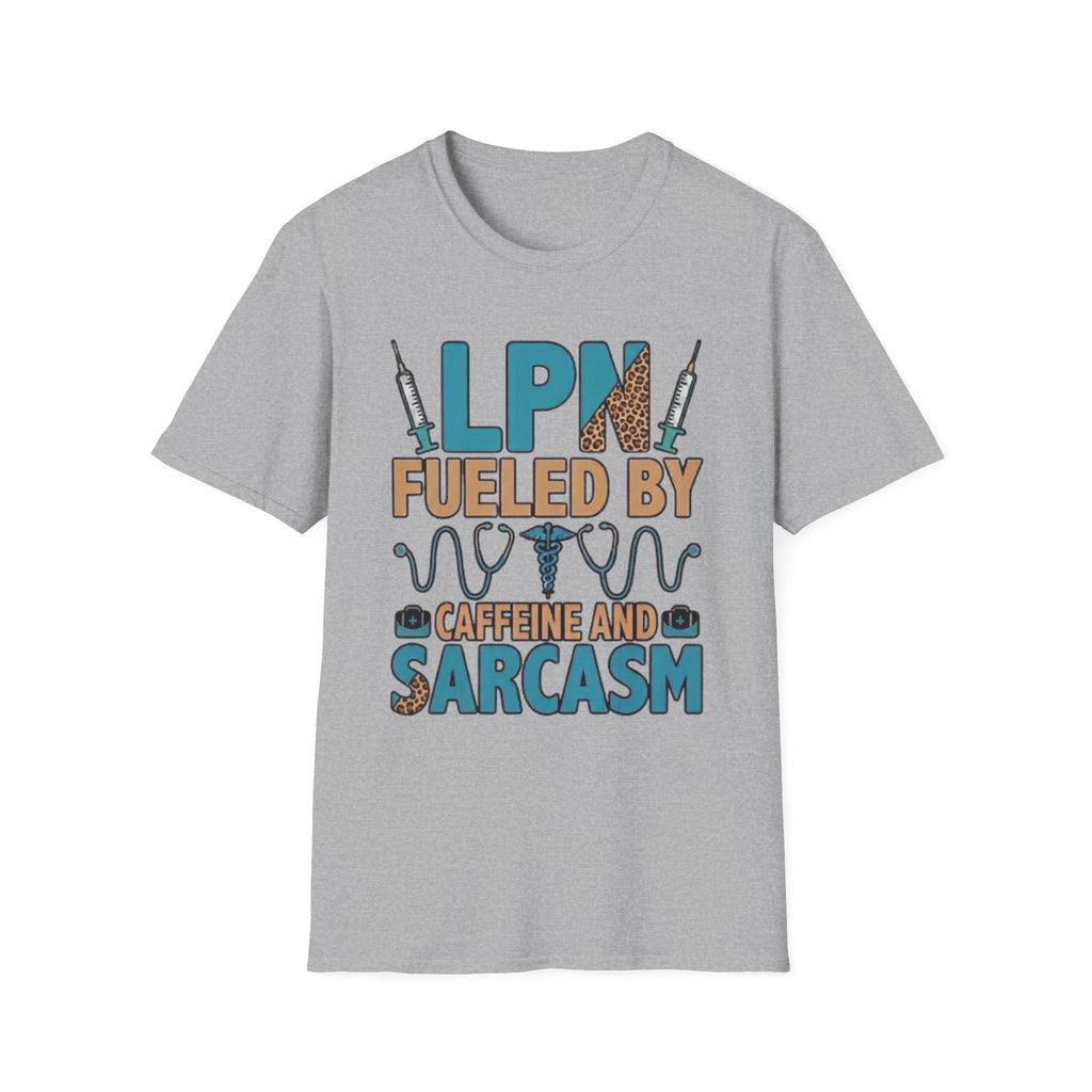 LPN Fueled By Caffeine & Sarcasm T‑Shirt