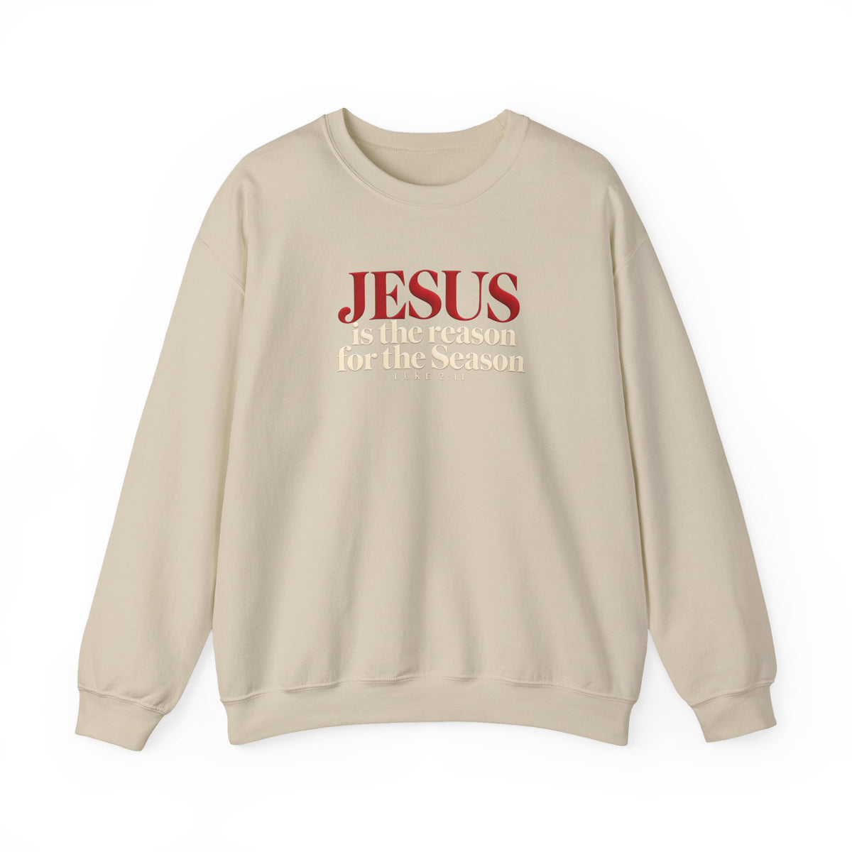 Jesus Is the Reason for the Season Sweatshirt, Christian Christmas Sweater, Religious Holiday Shirt, Luke 2:11, Faith Based Christmas Gift
