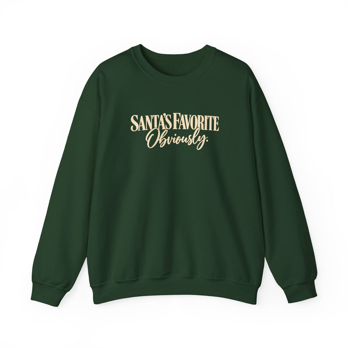 Santas Favorite Crewneck Sweatshirt Santas Favorite Obviously Holiday Sweater
