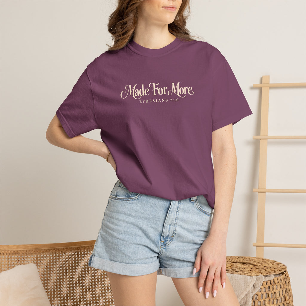 Made For More T Shirt Christian Faith Graphic Tee Ephesians 2:10