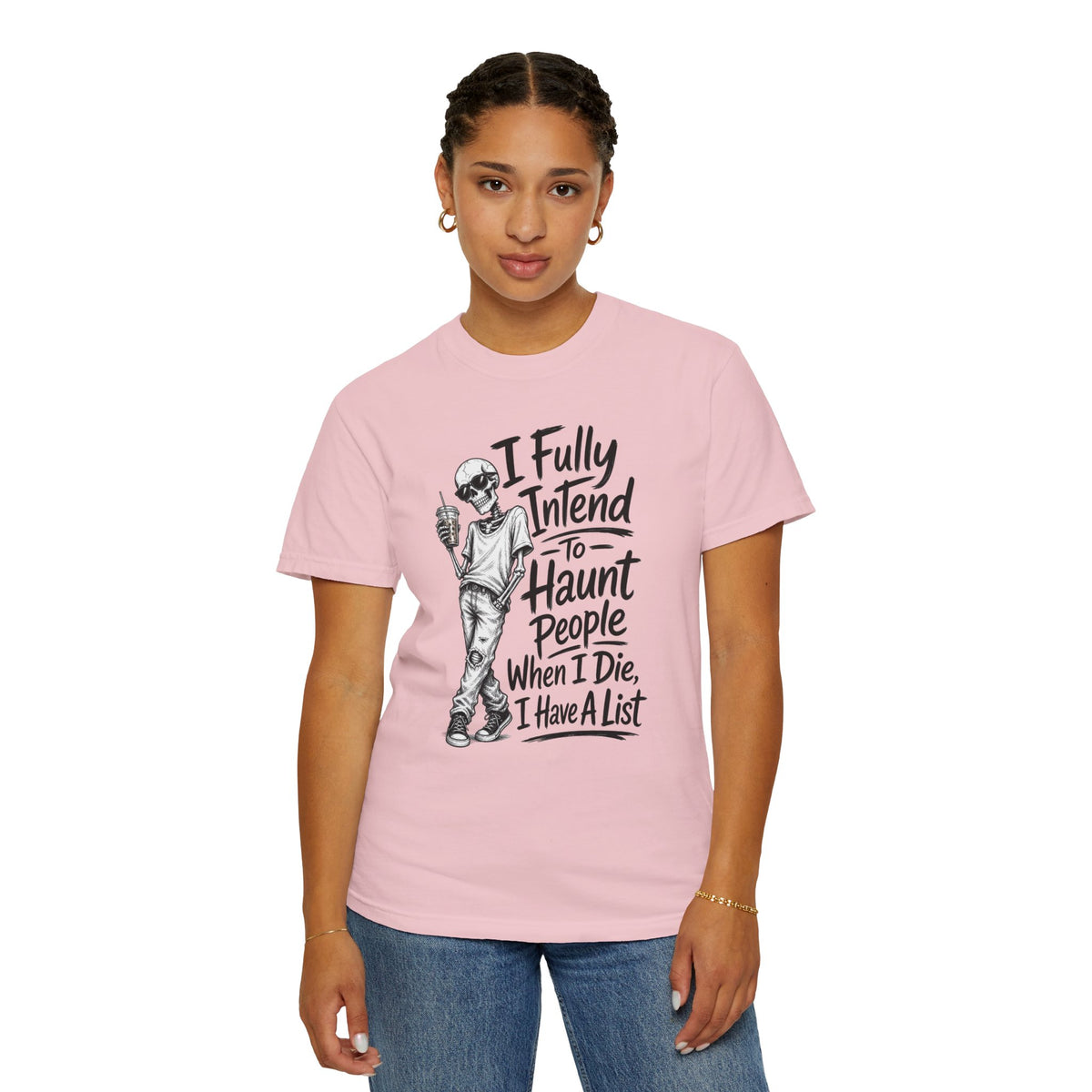 Funny Halloween T Shirt I Fully Intend to Haunt People When I Die I Have a List