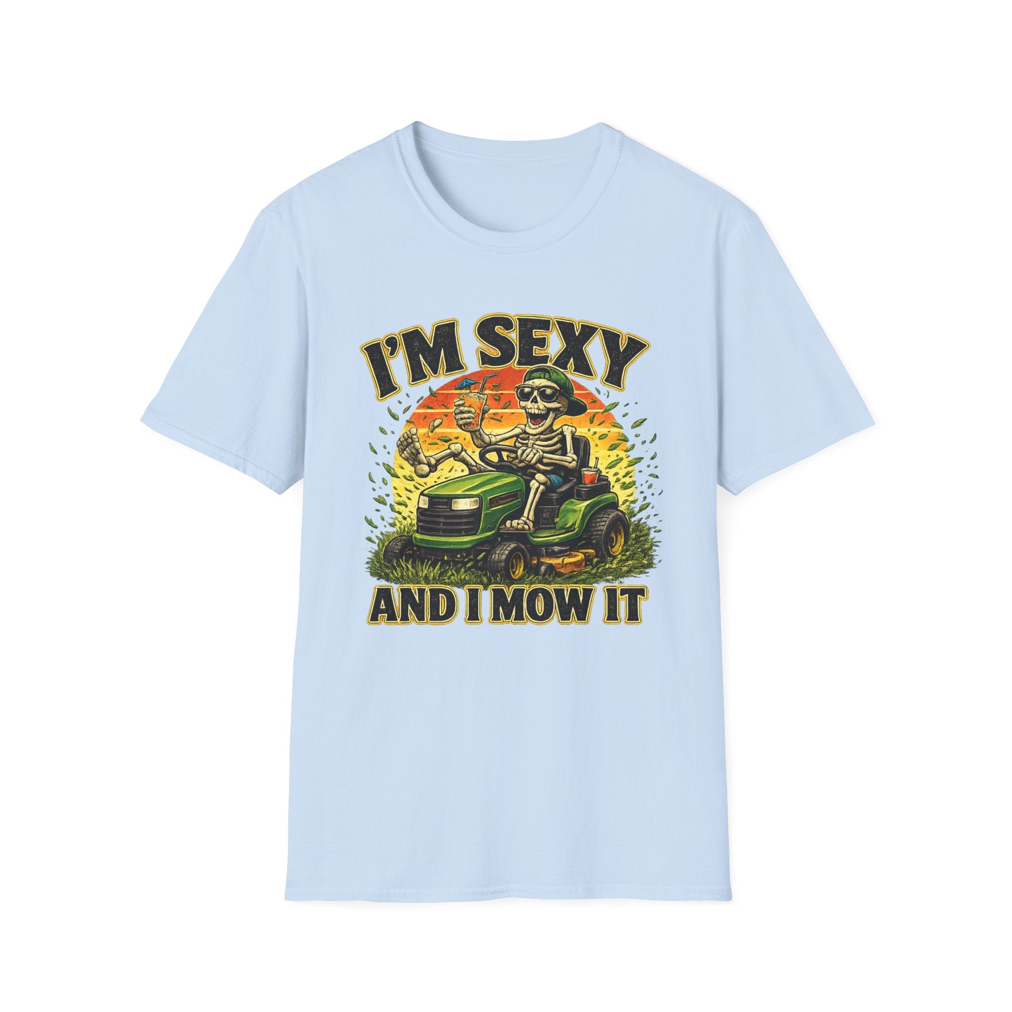 T-Shirt I'm Sexy and I Mow It Funny Skeleton Lawn Mower Tee