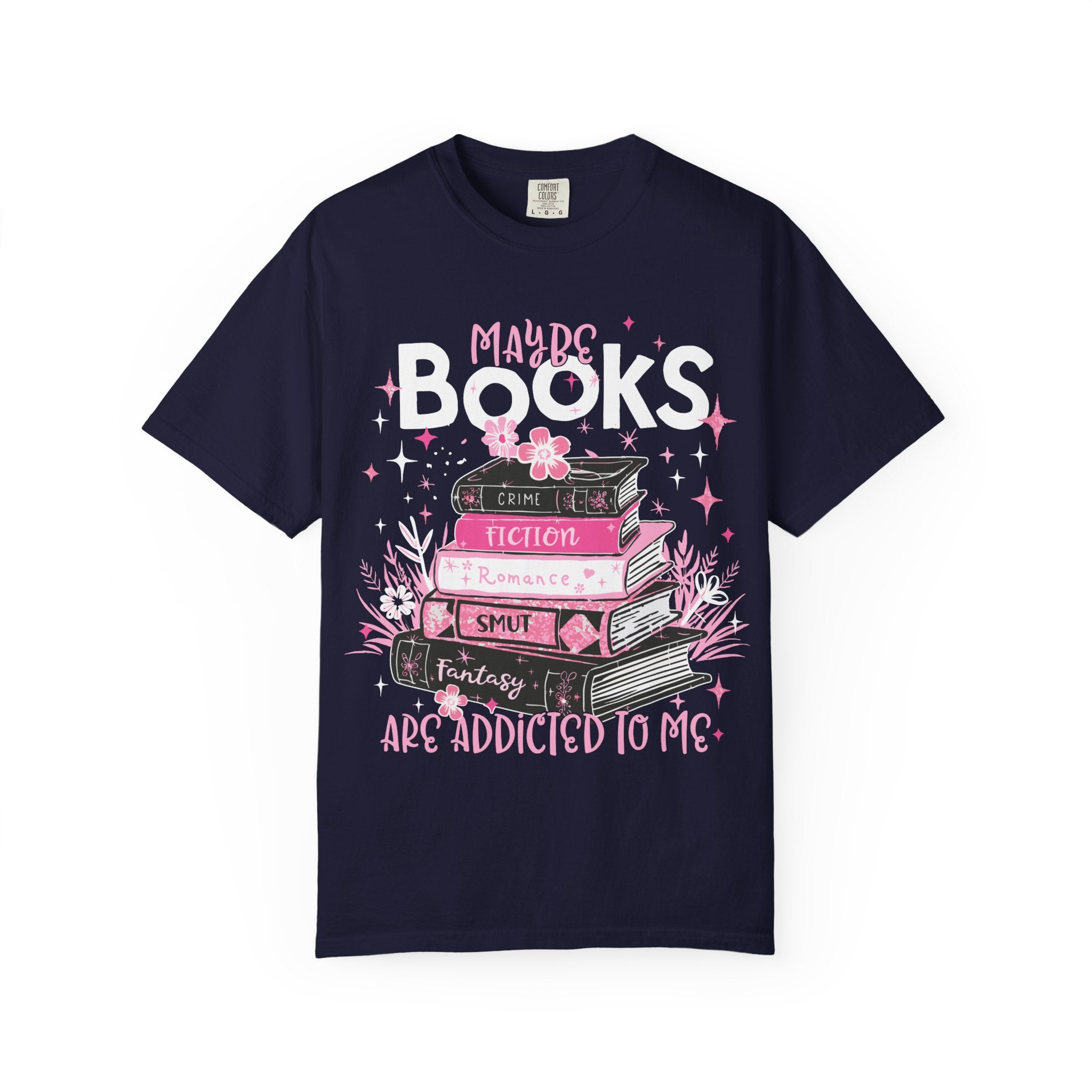 Maybe Books Are Addicted To Me T-Shirt