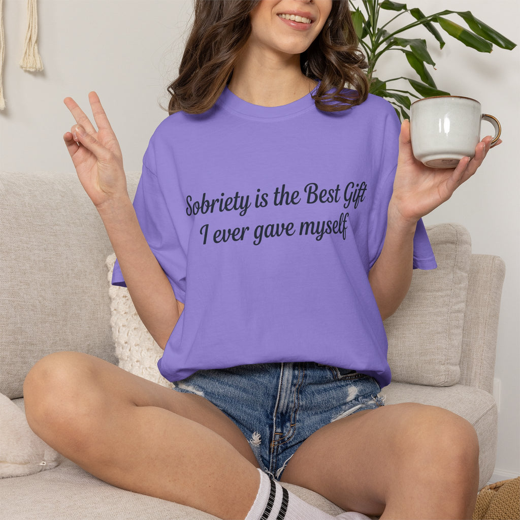 Sobriety Is the Best Gift Tee Inspirational Recovery T Shirt Personalize with how many months or years